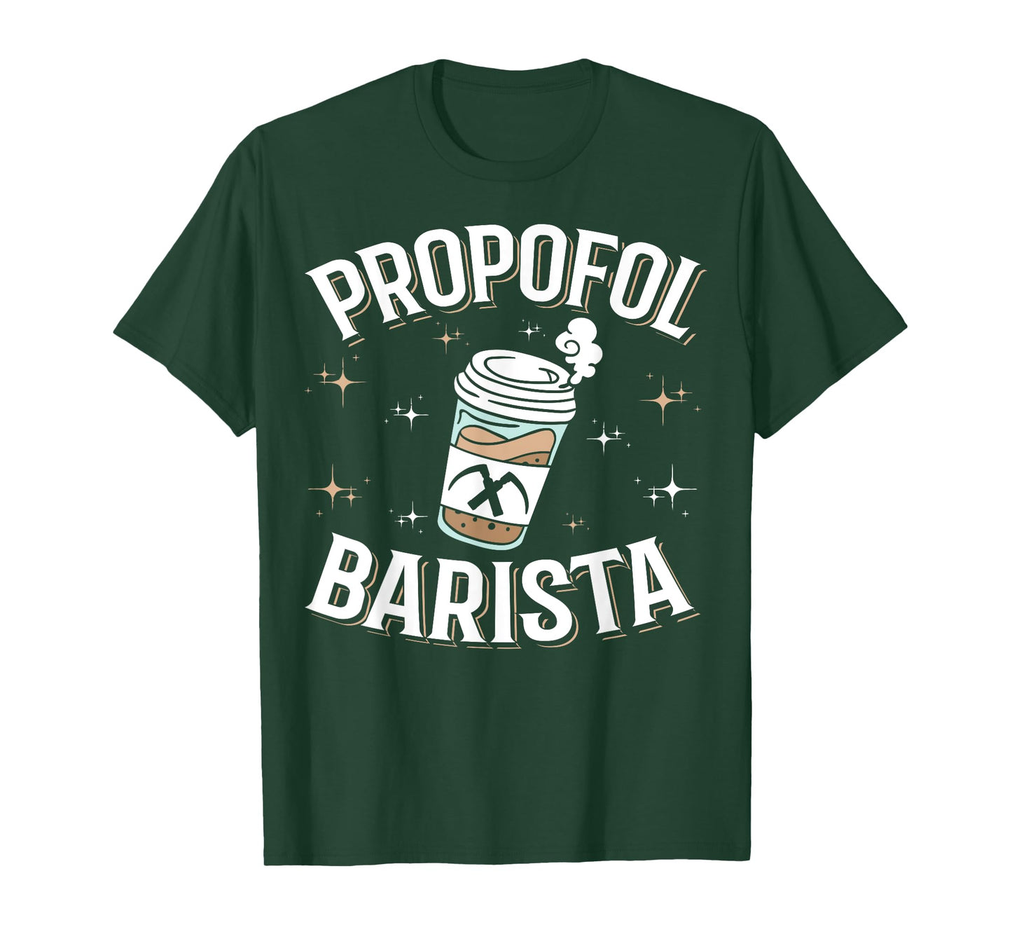 Laryngoscope & Intensive Care Anesthesia - Barista Propofol T-Shirt