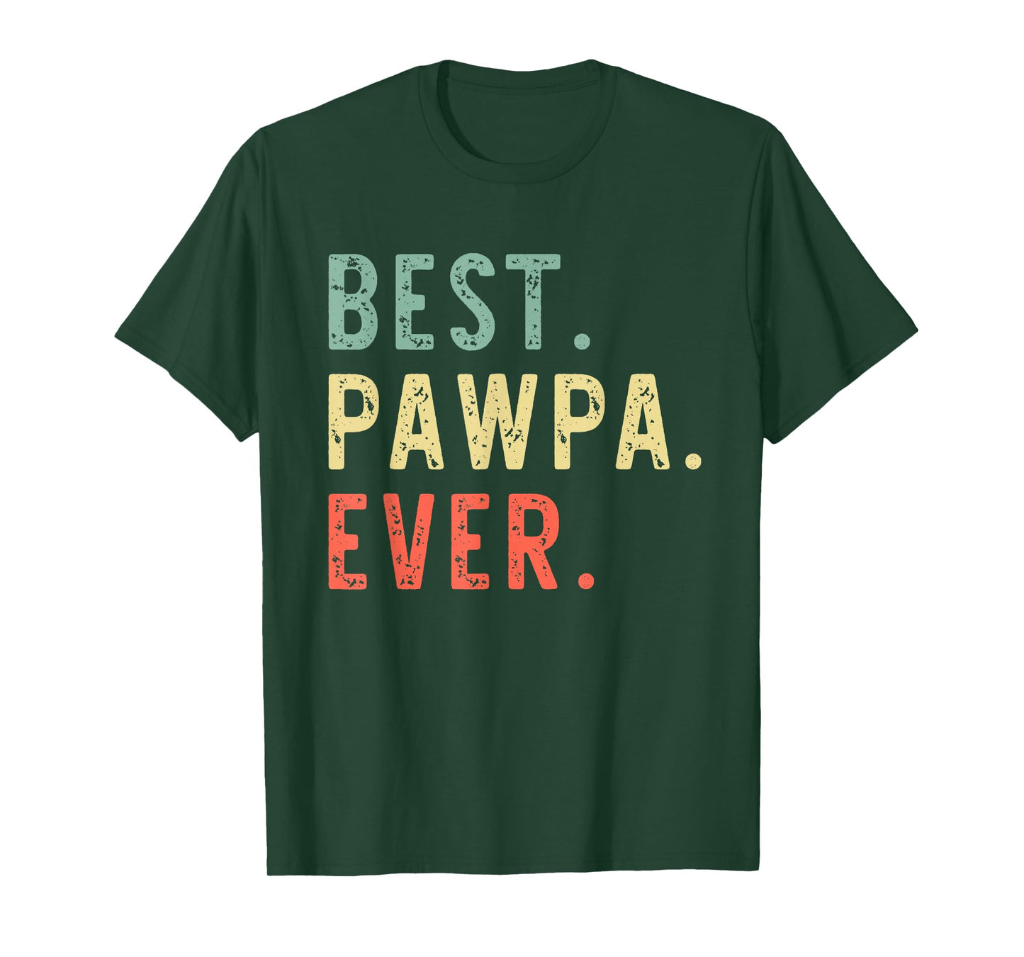 Best Pawpa Ever Cool Funny Vintage T-Shirt