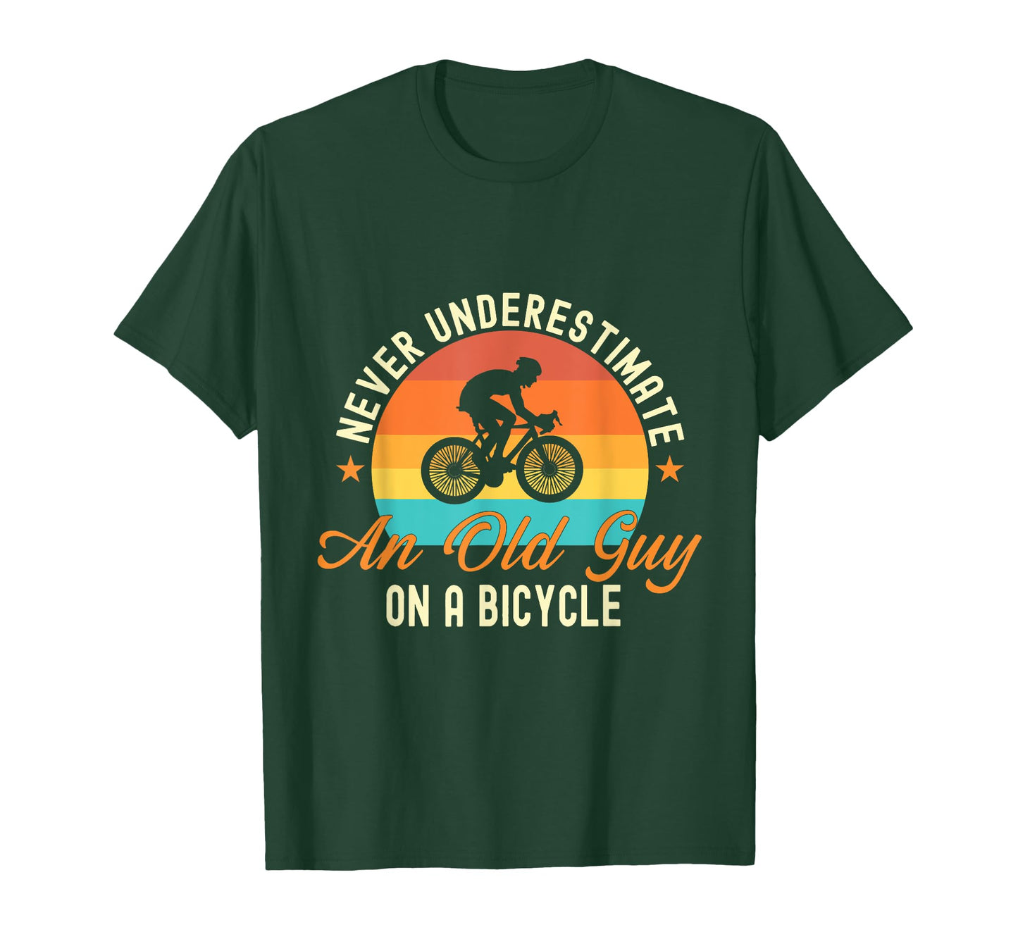 Never Underestimate An Old Guy On A Bicycle Cycling T-Shirt