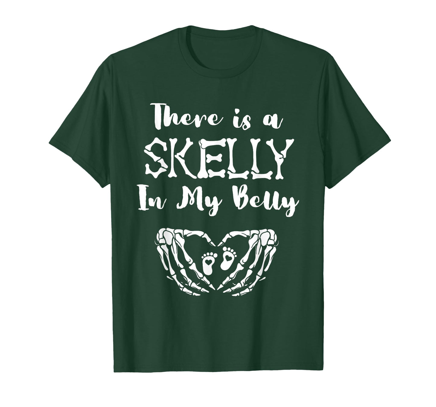 There is A Skelly in My Belly Skeleton Halloween Maternity T-Shirt