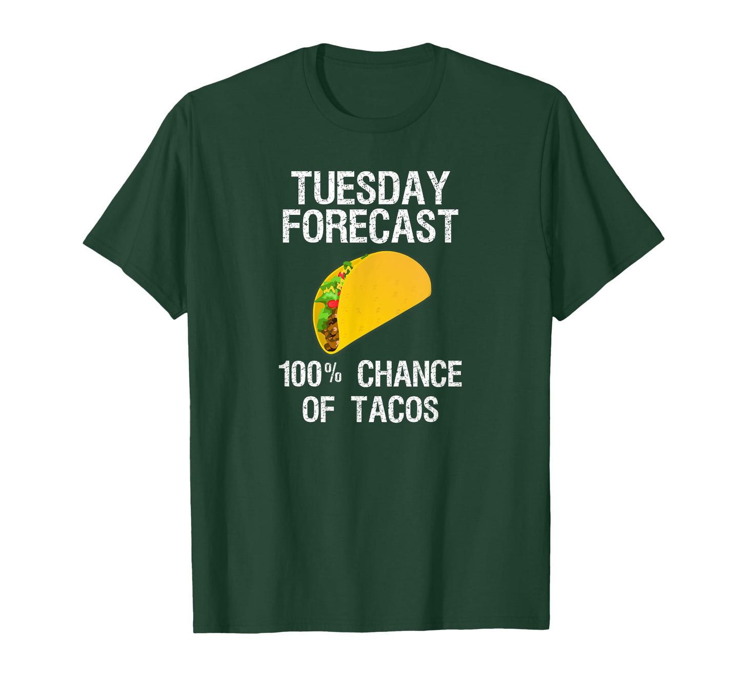 Taco Tuesday Shirt - Funny Taco Forecast T-Shirt