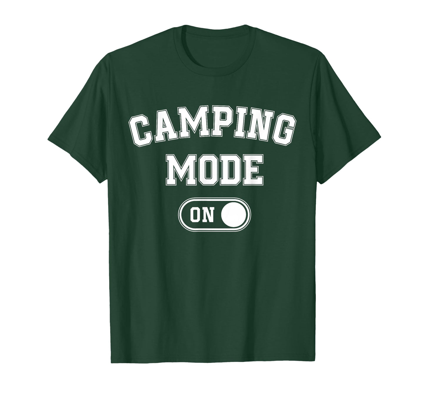 Camping Mode On Funny Camper Gift Nature Lover Scout T-Shirt