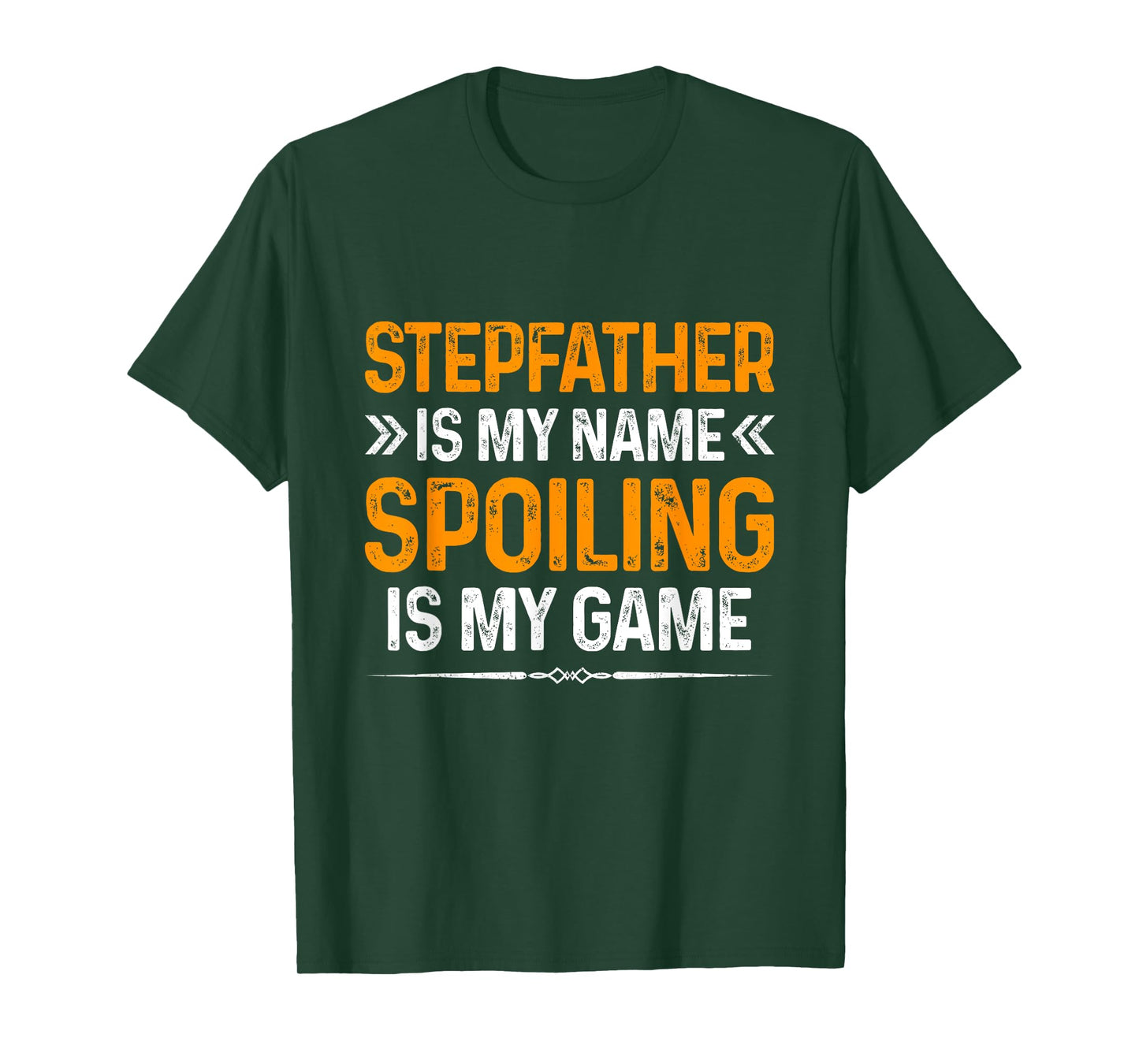 Happy Father's Day Stepfather Is My Name Spoiling Is My Game T-Shirt