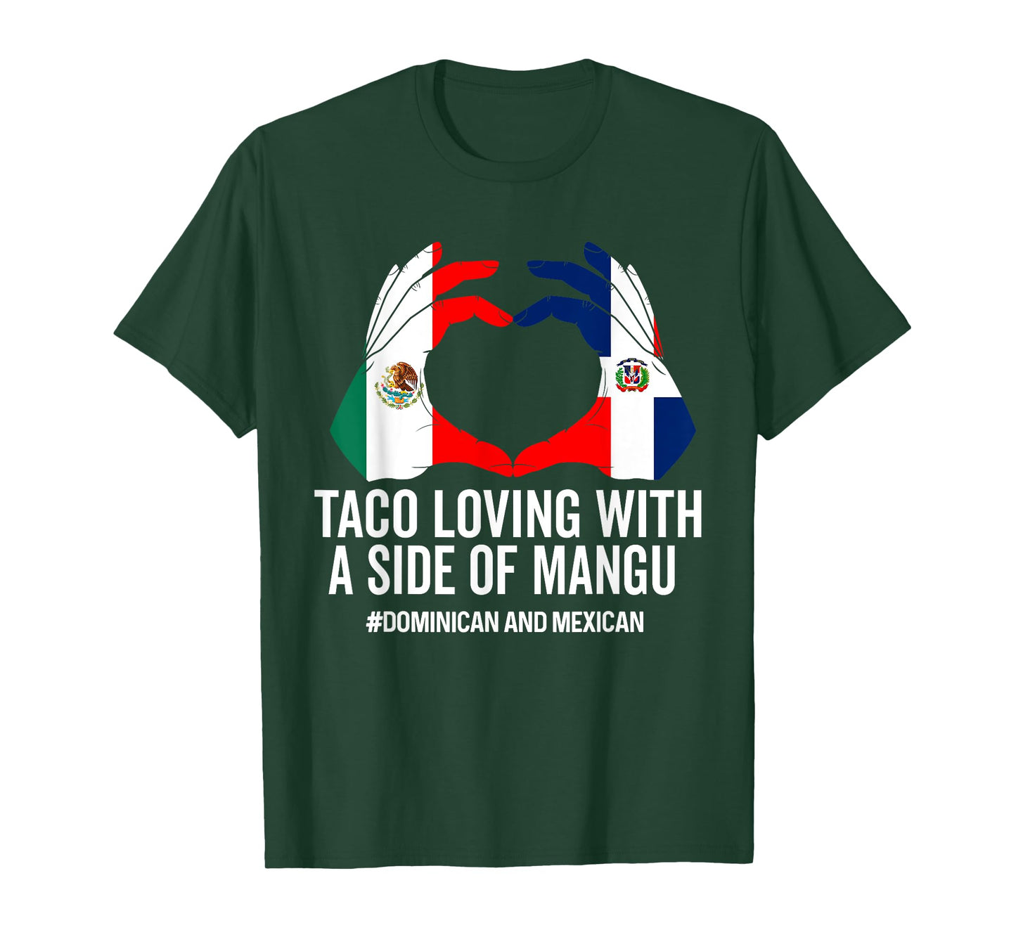 Half Dominican Half Mexican Flag Mitad Domicano y Mexicano T-Shirt
