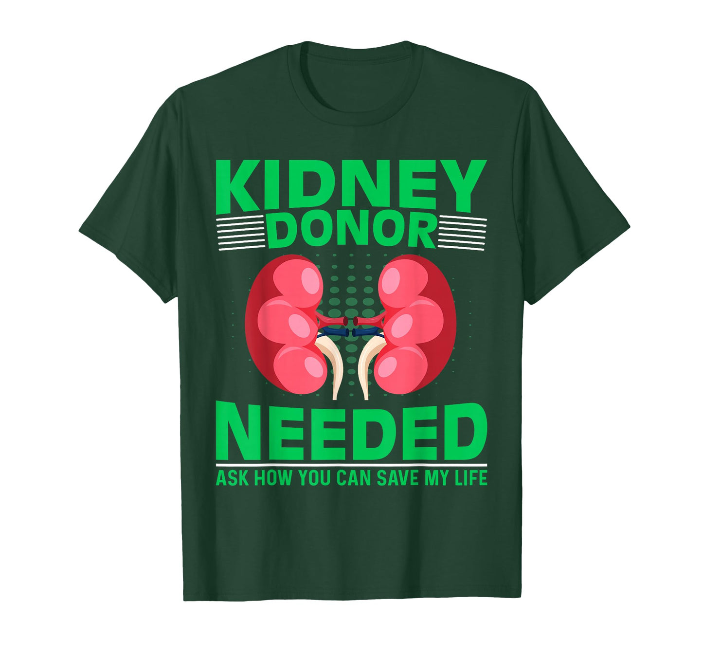 Kidney Recipient Survivor - Kidney Donor Needed Kidney T-Shirt
