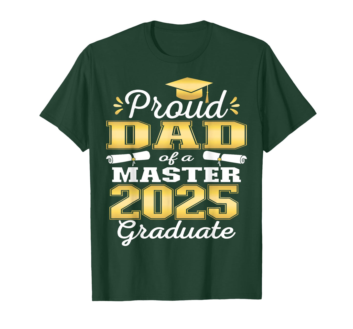 Proud Dad of 2025 Class Master Graduate Family Graduation T-Shirt