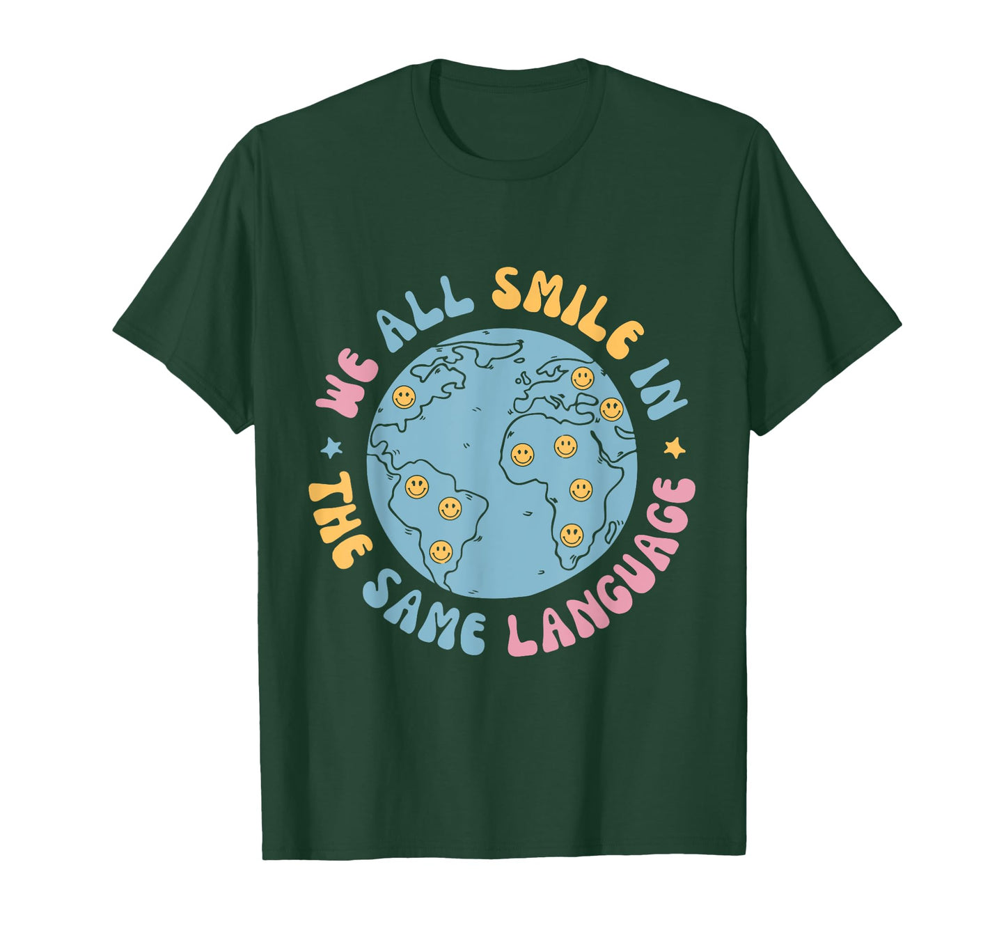 We All Smile In The Same Language Funny ESL Teacher T-Shirt