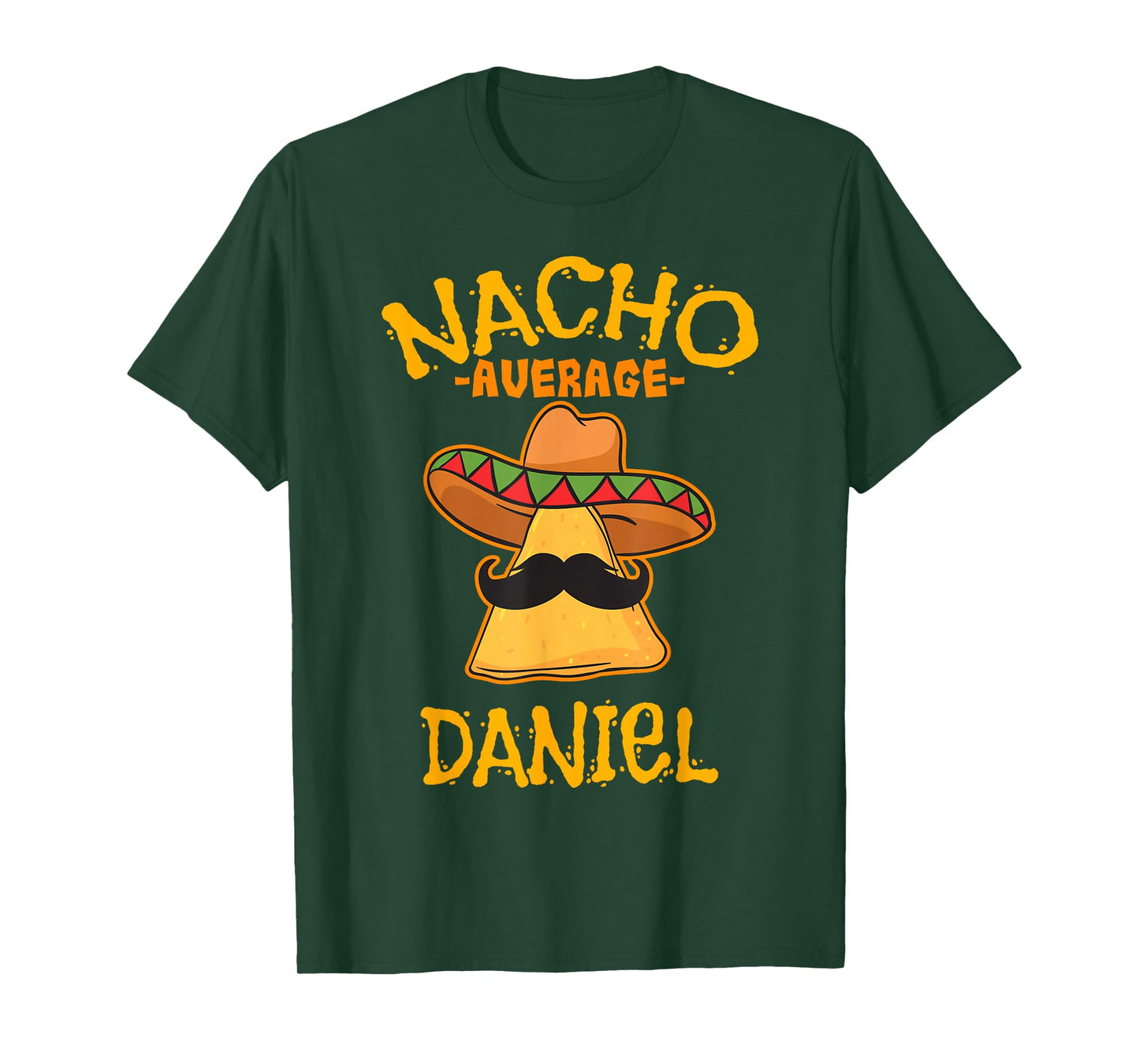 Nacho Average Daniel Personalized Name Funny Taco T-Shirt