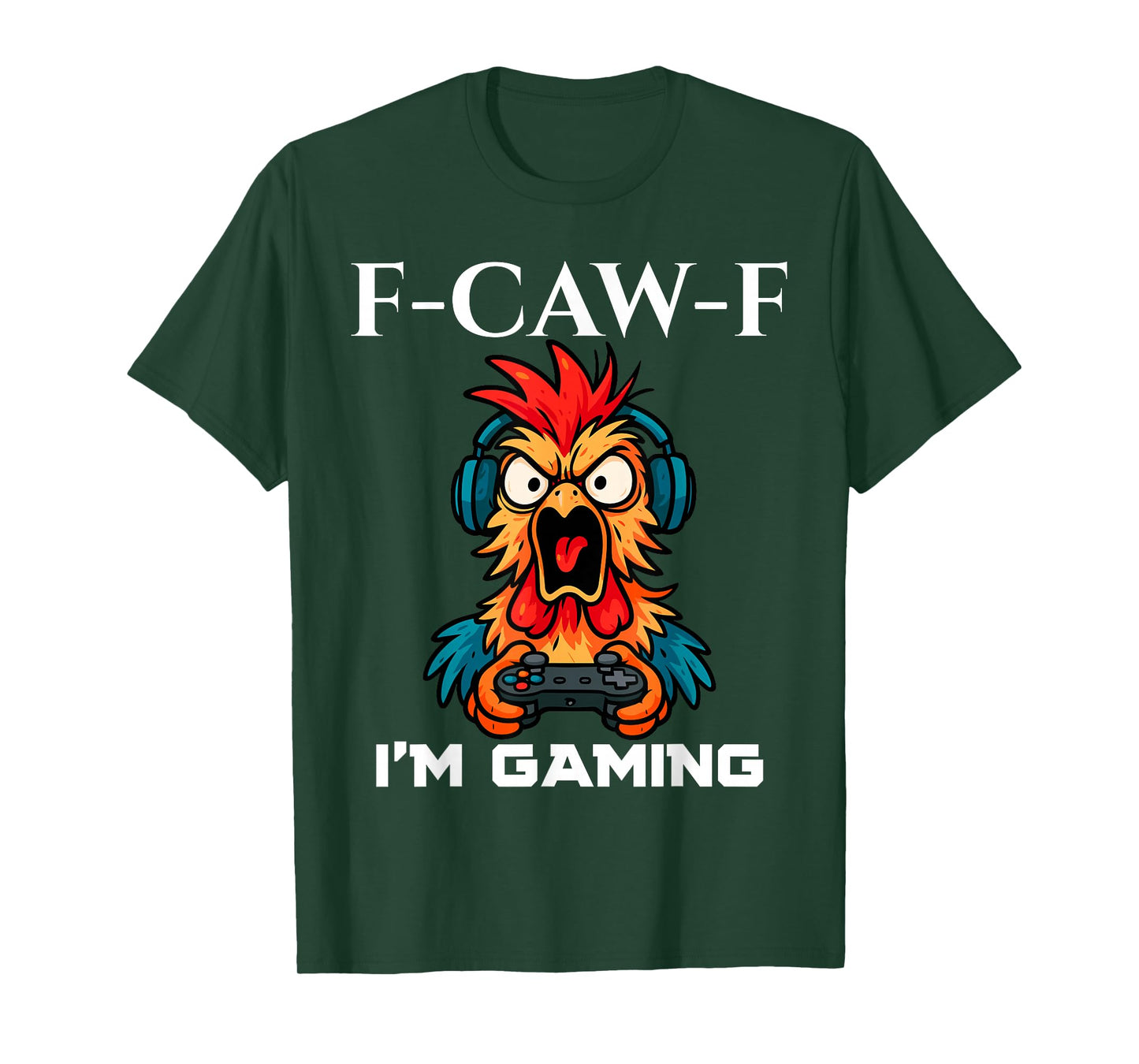 F-CAW-F Funny Chicken Gamer Playing Video Game FCAWF Gaming T-Shirt