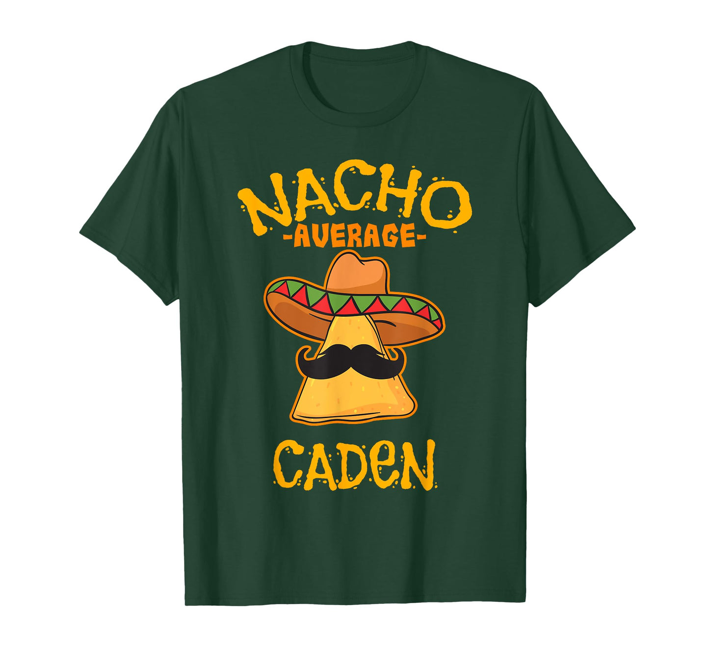 Nacho Average Caden Personalized Name Funny Taco T-Shirt