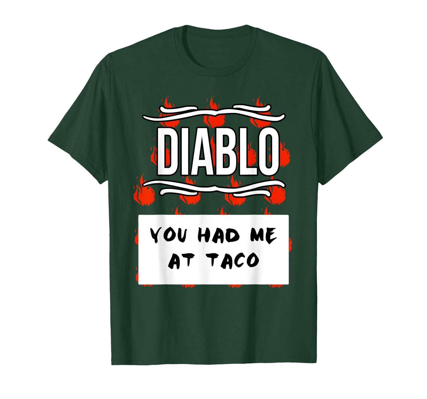 HOT SAUCES Group Halloween DIABLO SAUCE You Had Me At Taco T-Shirt