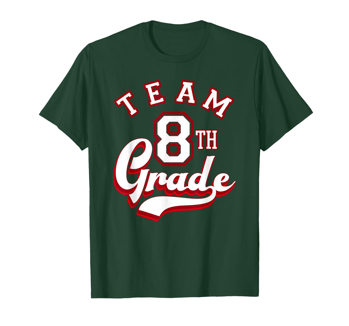 Team 8th Grade Eighth for Teacher or Students T-Shirt for Men Women Girls Kids