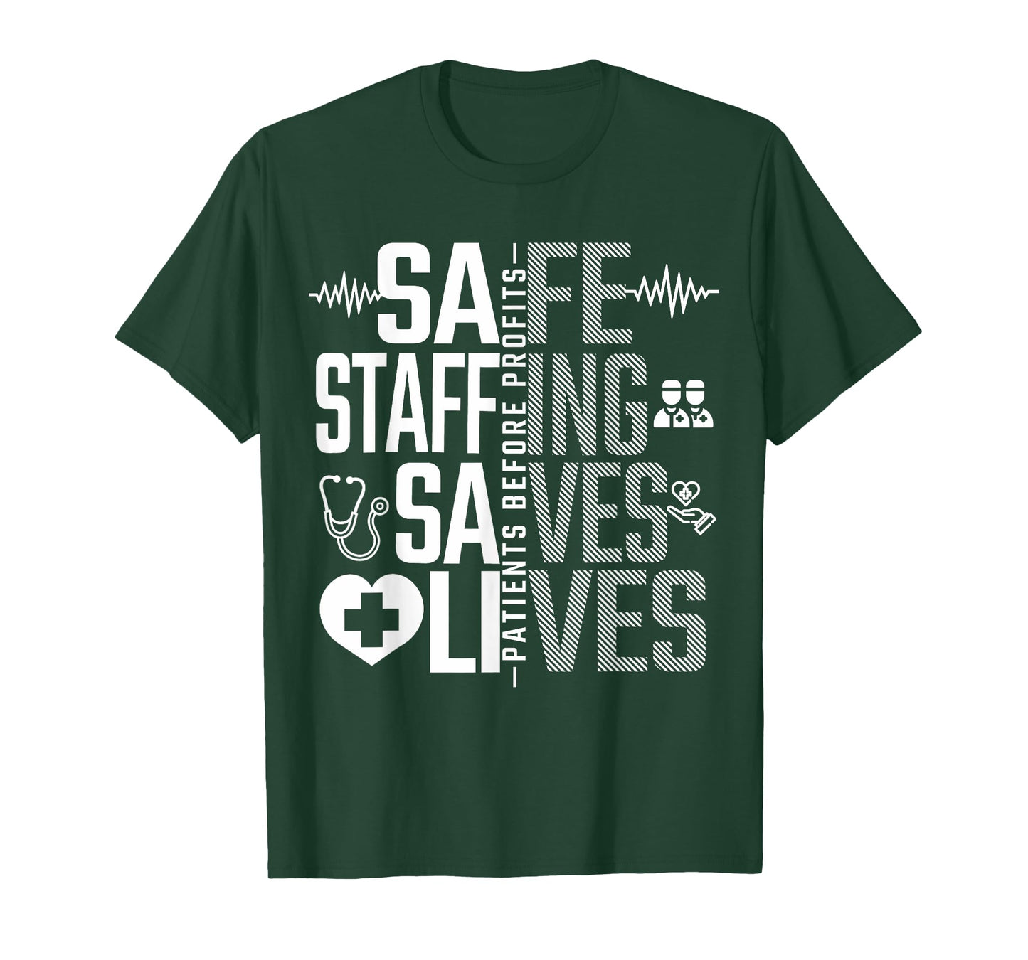 Safe Staffing Saves Lives Nurses March Nurse Strike Support T-Shirt