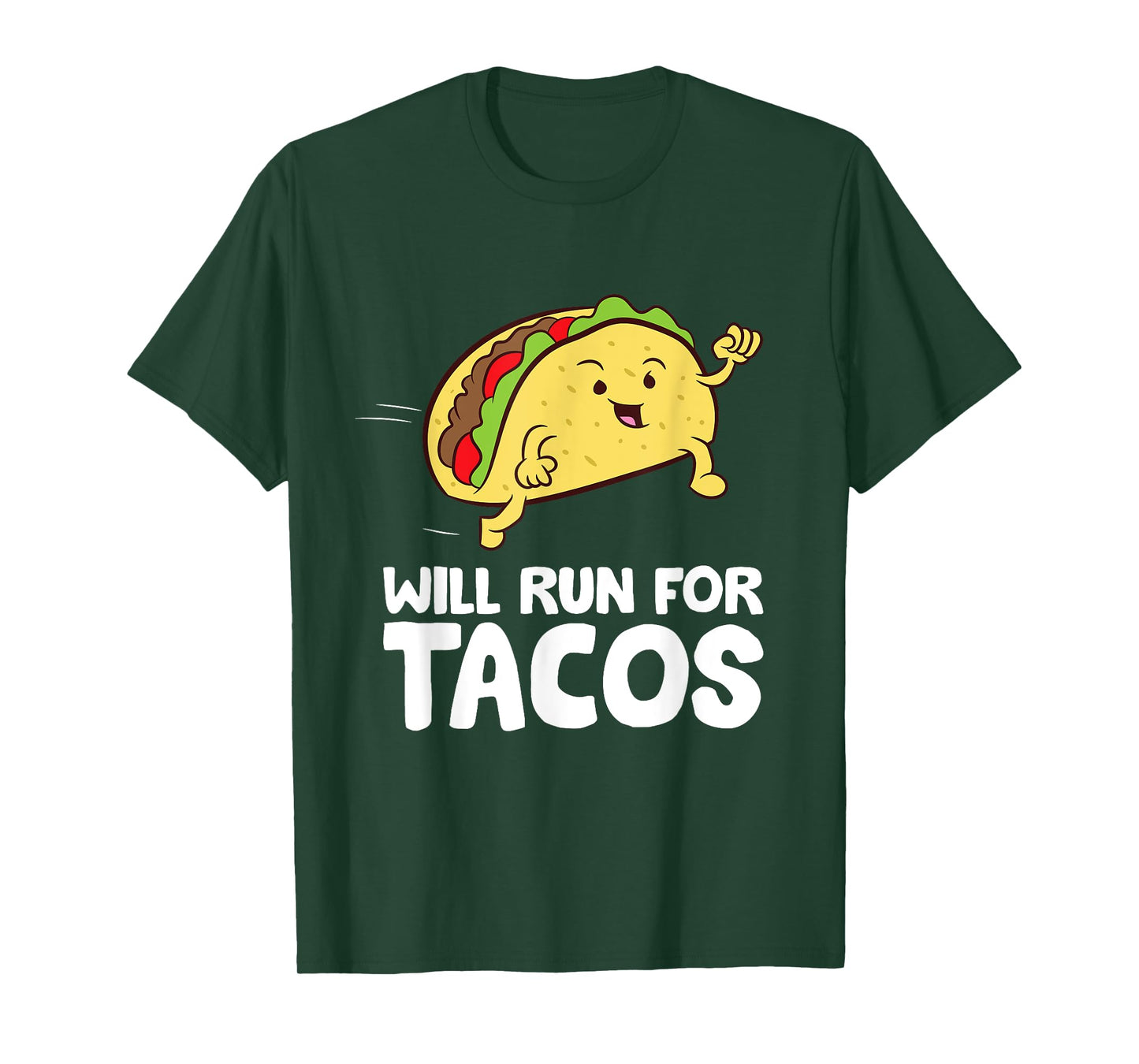 Will Run For Tacos T-Shirt