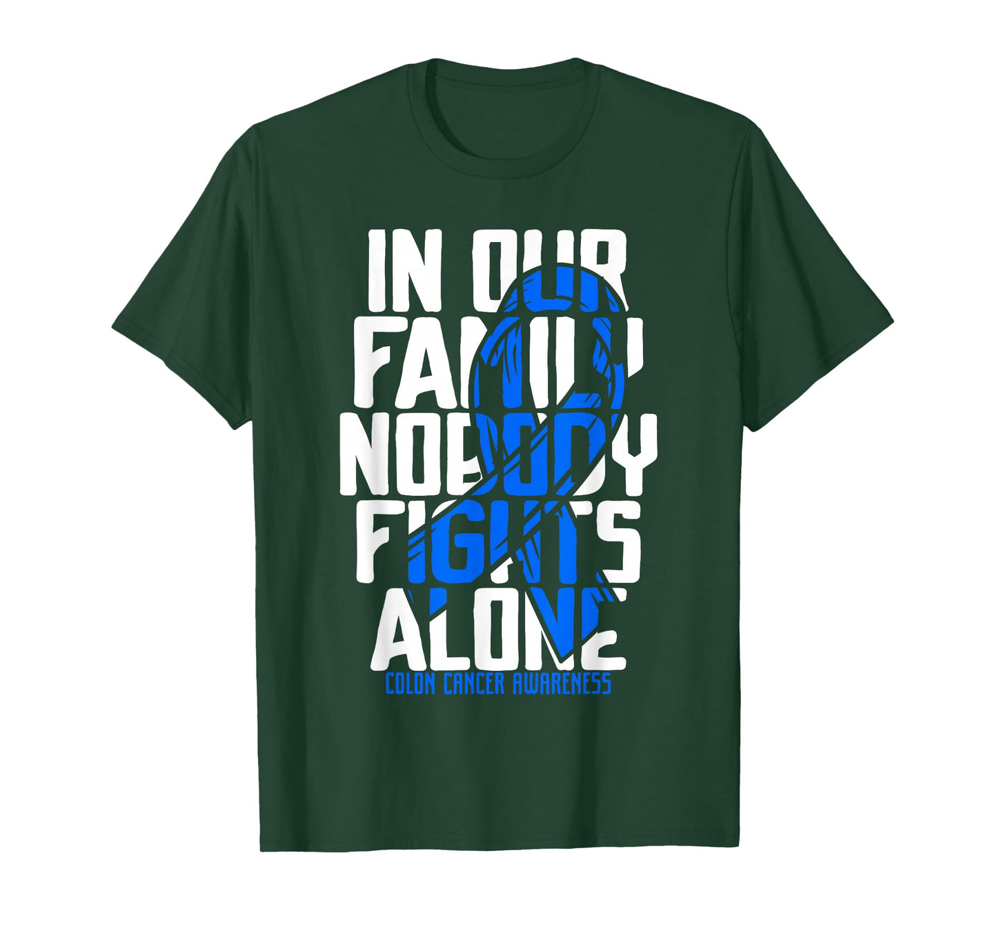 Colon Cancer Support Tee Family Blue Colon Cancer Awareness T-Shirt