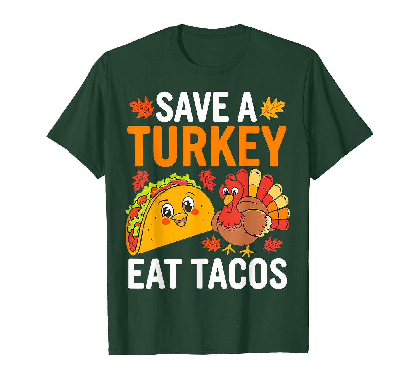 Save Turkey Eat Tacos Mexican Funny Thanksgiving Day T-Shirt