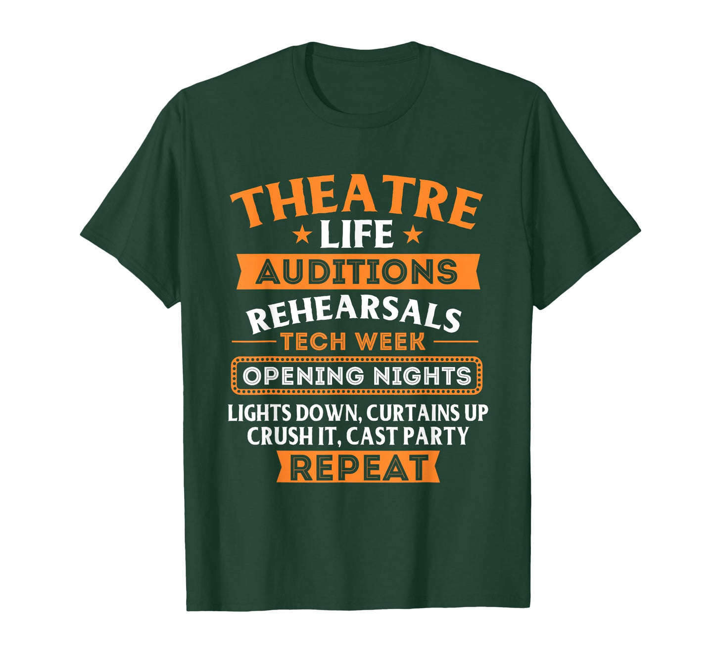 Theatre Life - Actor Actress Stage Performer Musical Artist T-Shirt