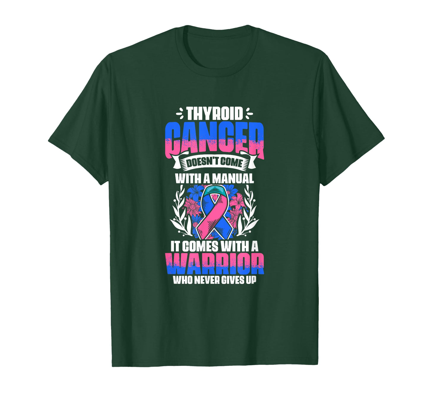 Thyroid Cancer Warrior - Thyroid Survivor Thyroid Cancer T-Shirt