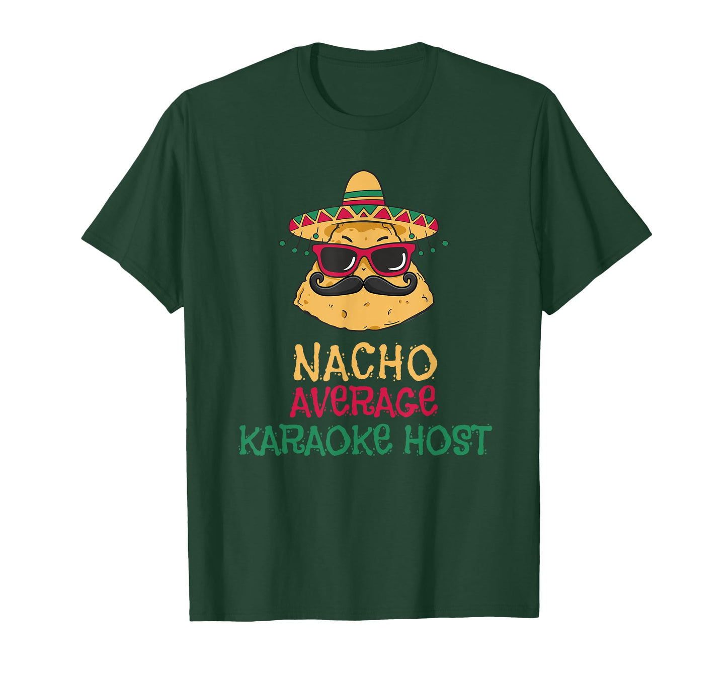 Nacho Average Karaoke Host Cinco de Mayo T-Shirt