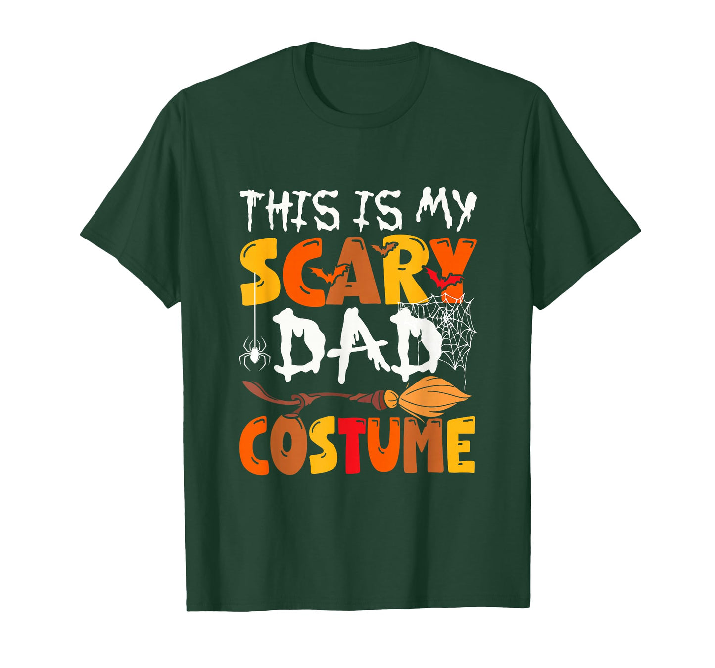 My Scary Dad Costume Halloween Family Group Funny Parties T-Shirt