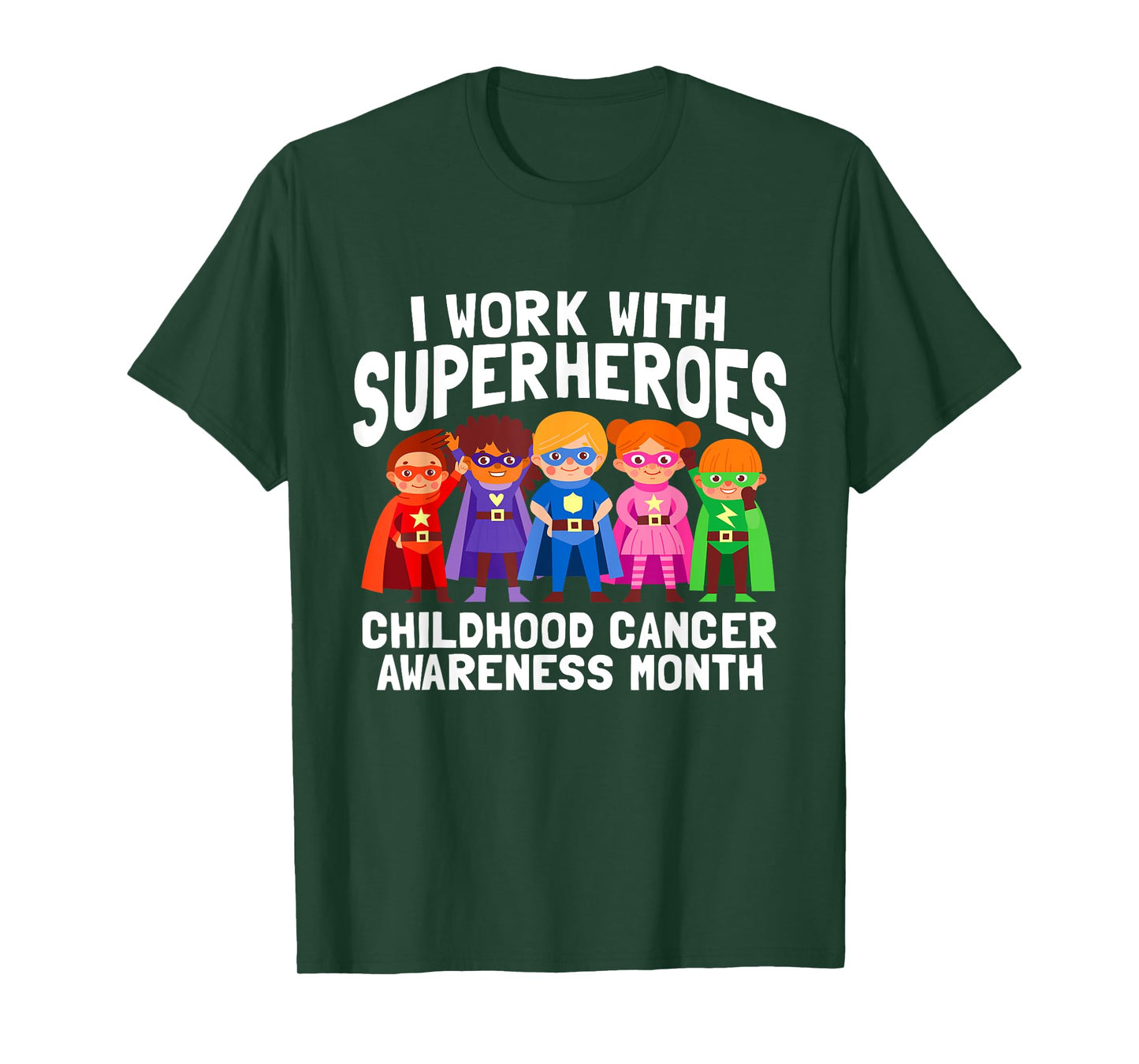 I Work With Superheroes Childhood Cancer Awareness Support T-Shirt