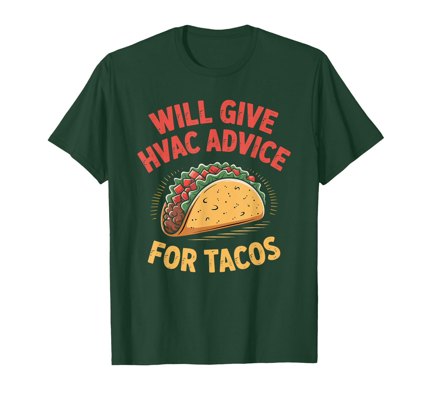 Fun HVAC Technician Taco Joke Humor Certified Tech Mechanics T-Shirt