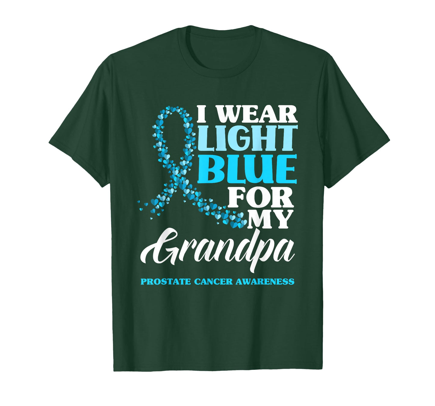 I Wear Light Blue For My Grandpa Prostate Cancer Awareness T-Shirt