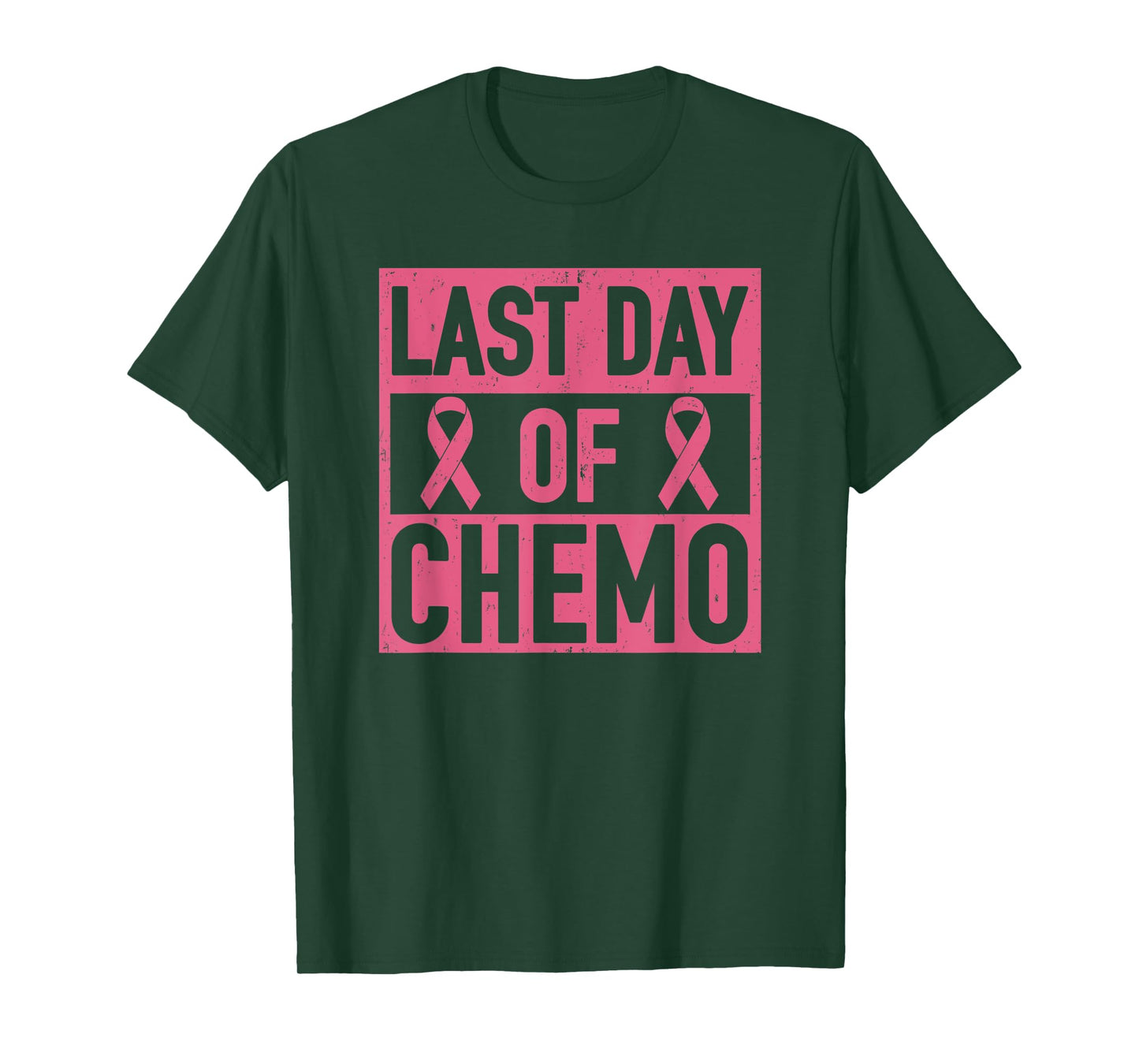 Last Day of Chemo Decorations Breast Cancer Men Women T-Shirt