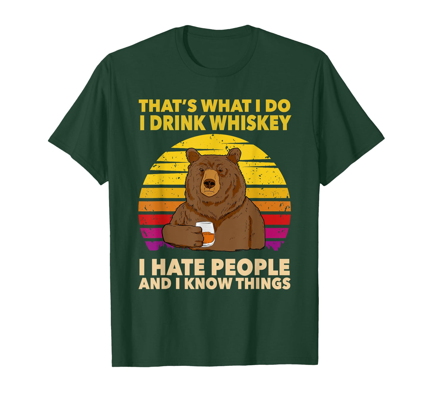 That's What I Do I Drink Whiskey I Hate People Bear Vintage T-Shirt