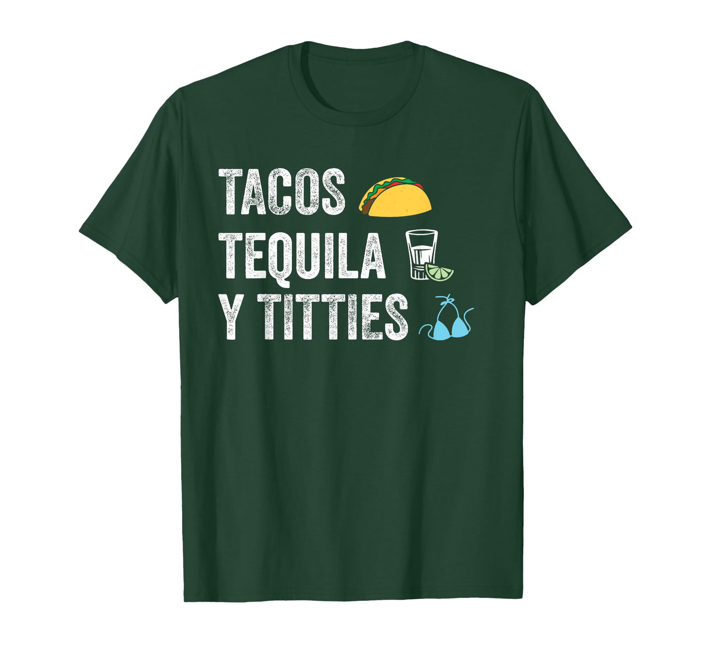 Tacos Tequila Y Titties Funny College Spring Break T-Shirt