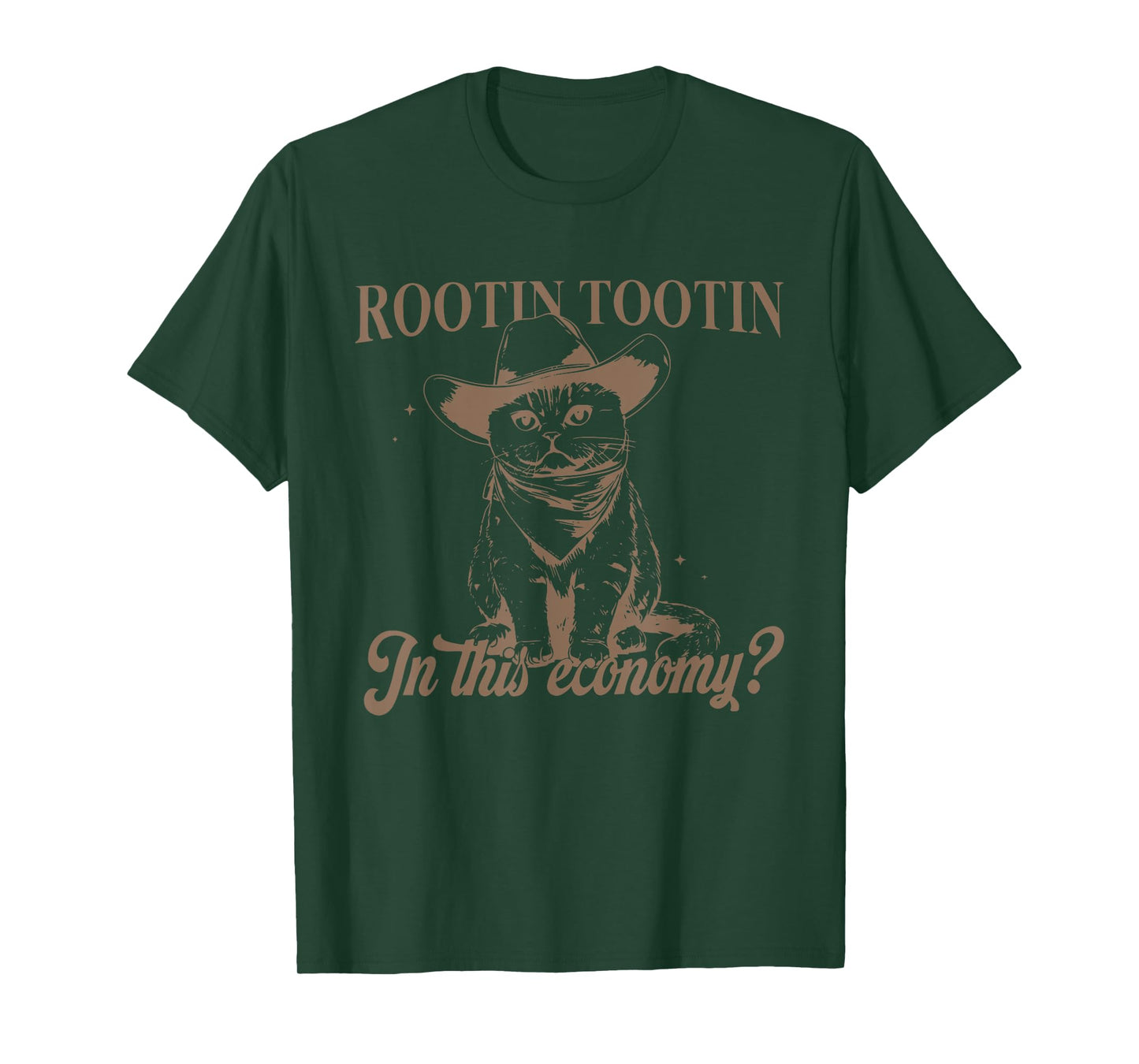 Rootin Tootin In This Economy? Apparel T-Shirt