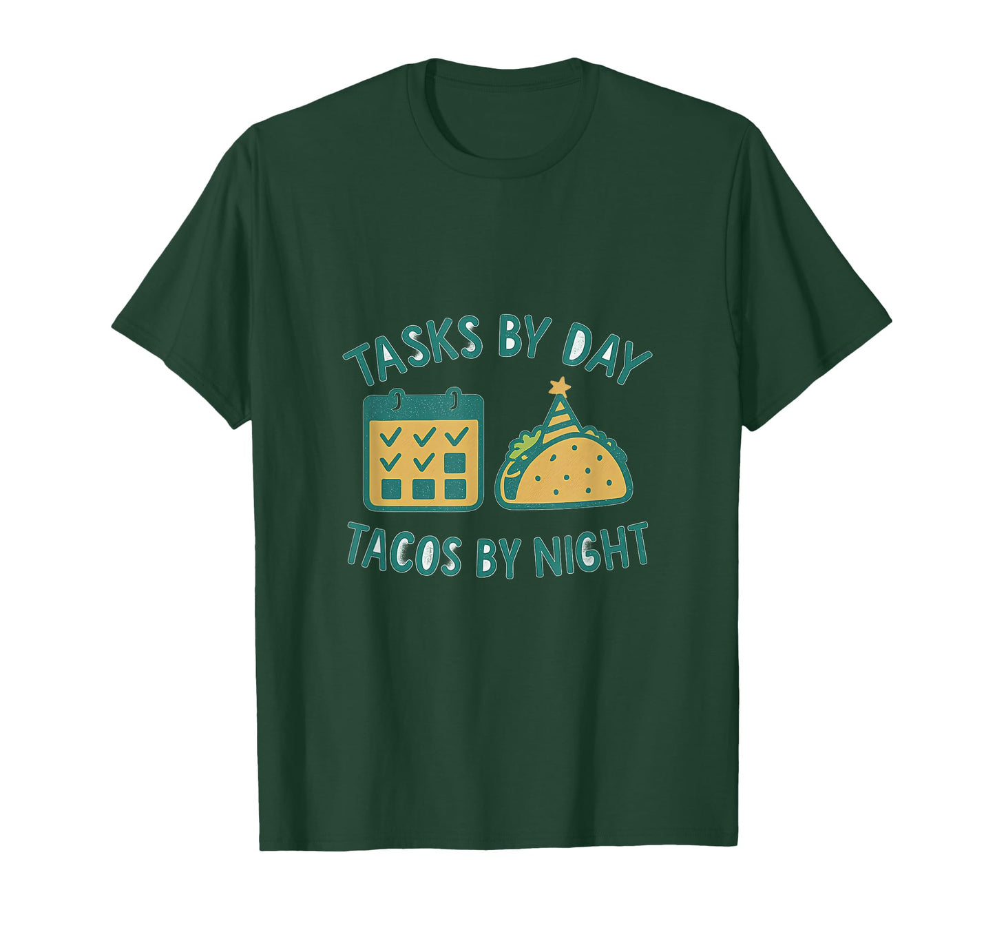 Tasks by Day Tacos by Night Work Play Balance Graphic T-Shirt