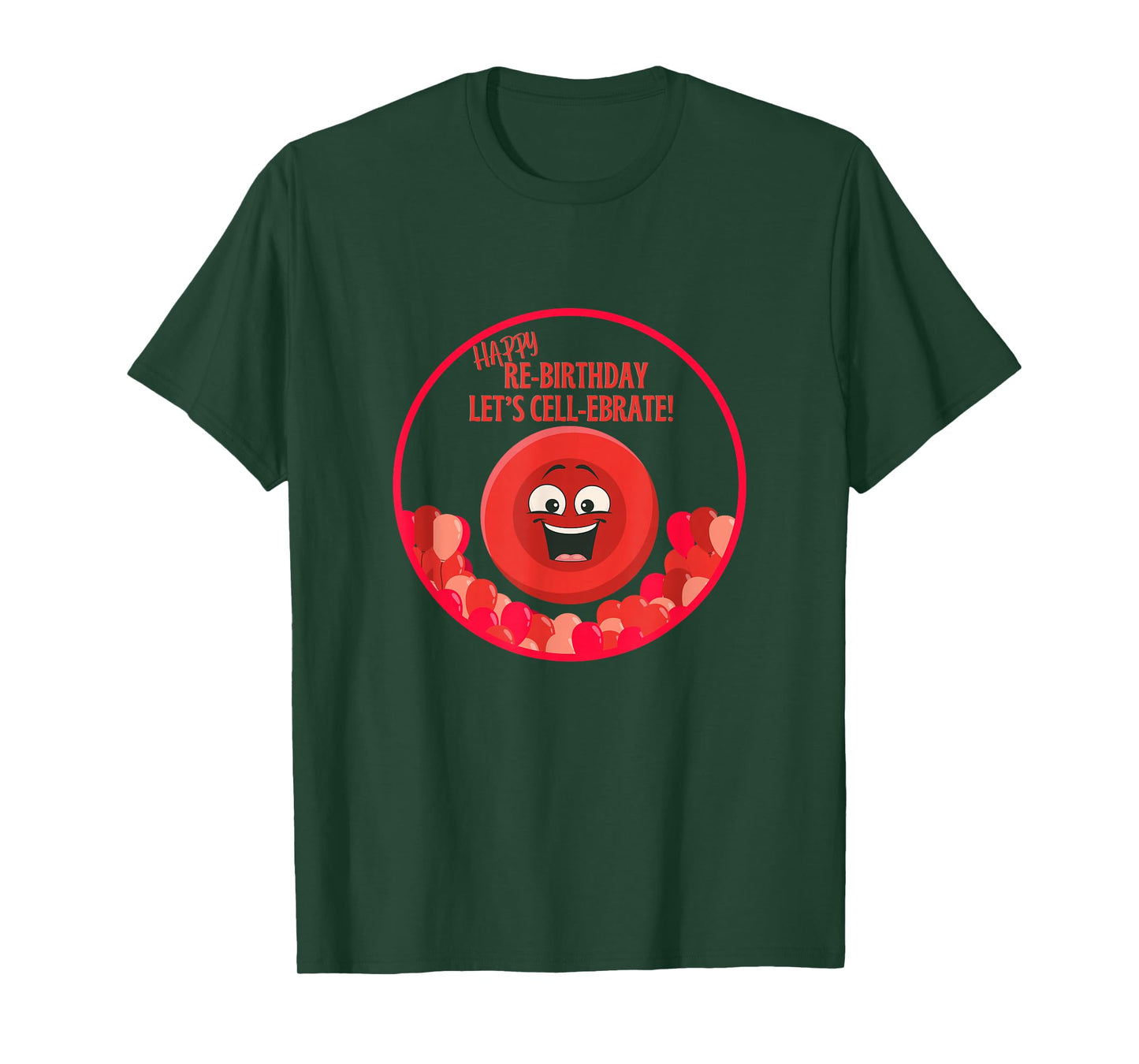 Stem Cell Transplant Survivor Re-Birthday Tops & Accessories T-Shirt