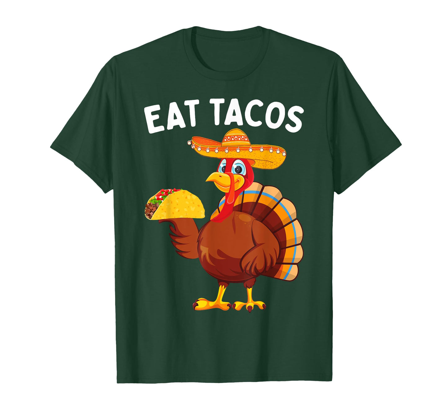 Funny Thanksgiving Turkey Eat Tacos Mexican Thanksgiving T-Shirt