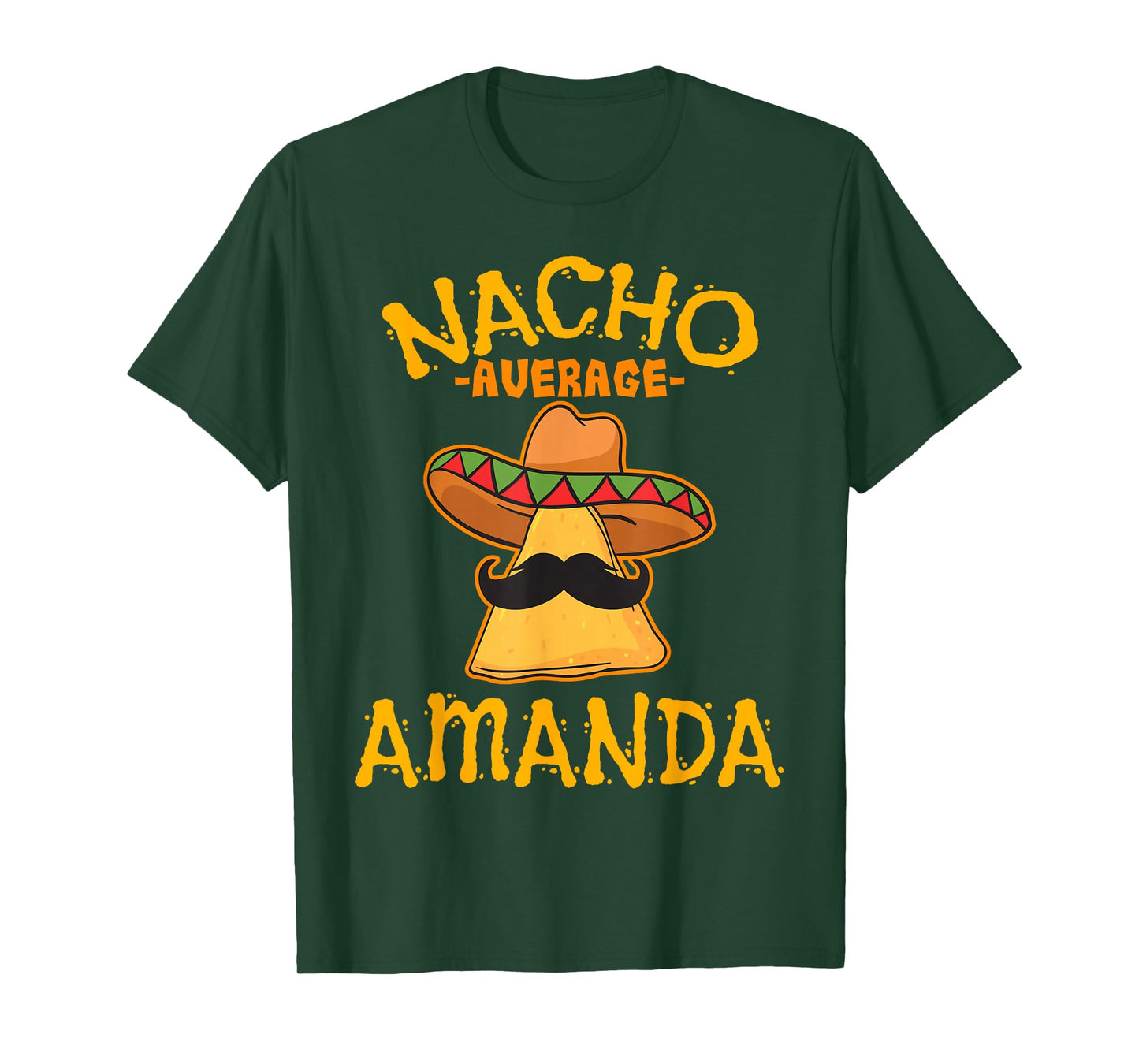 Nacho Average Amanda Personalized Name Funny Taco T-Shirt