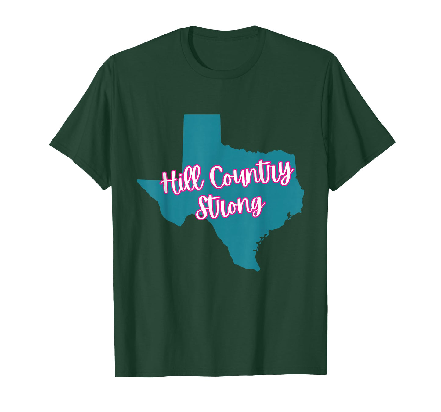Hill Country Strong- Texas T-Shirt