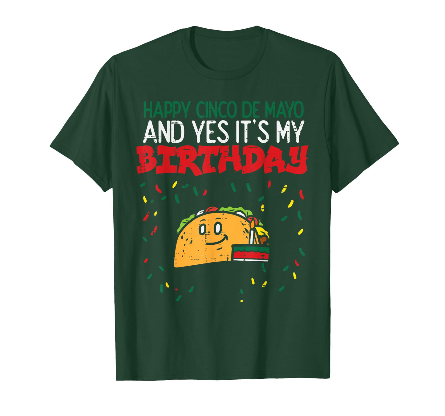 Happy Cinco De Mayo And Yes It's My Birthday Taco Boys Girls T-Shirt