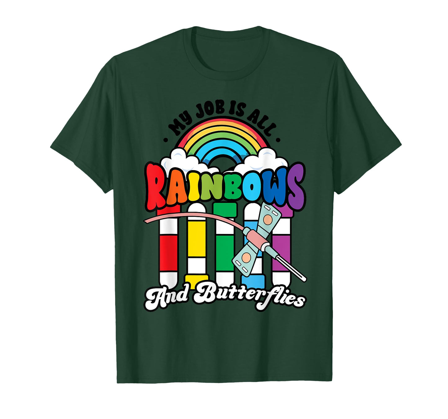 Phlebotomist Job is All Rainbows Butterflies Lab Nurse Life T-Shirt