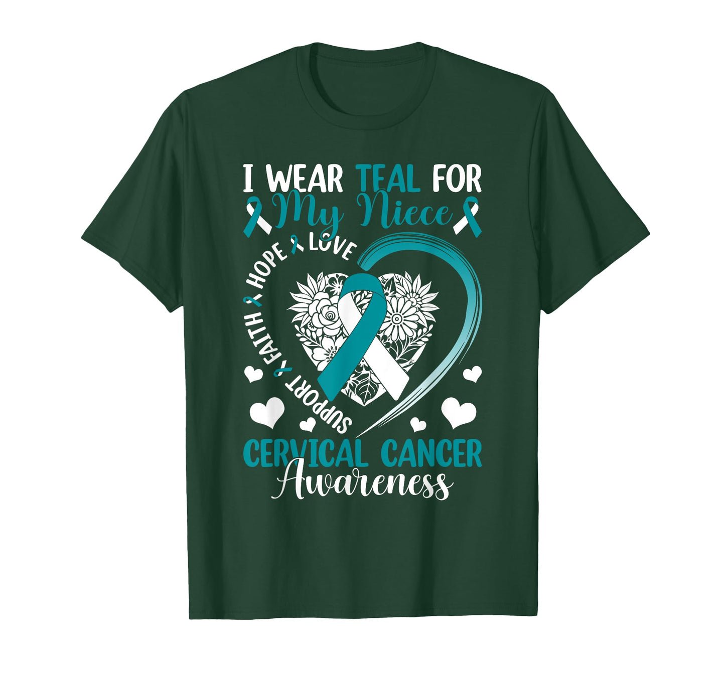 I Wear Teal For My Niece Cervical Cancer Awareness Support T-Shirt