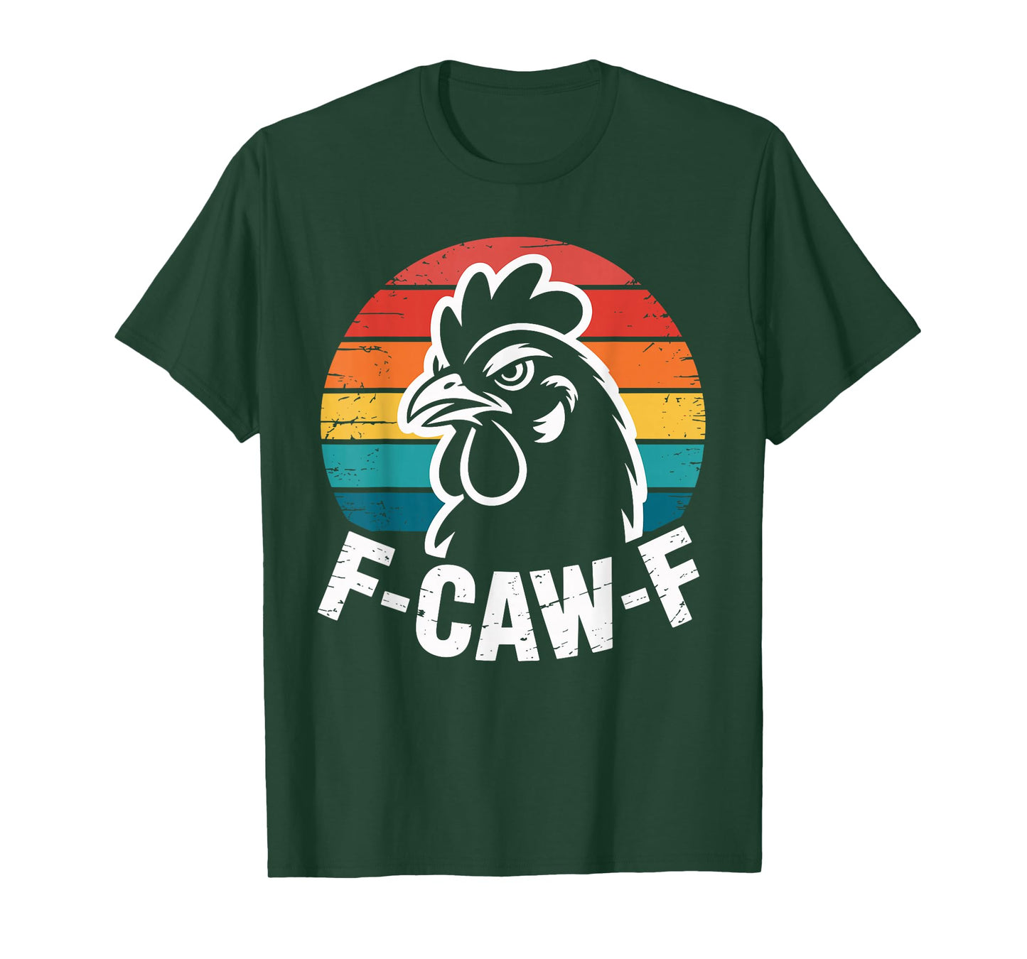 F-CAW-F Chicken Quote Rooster Meme T-Shirt