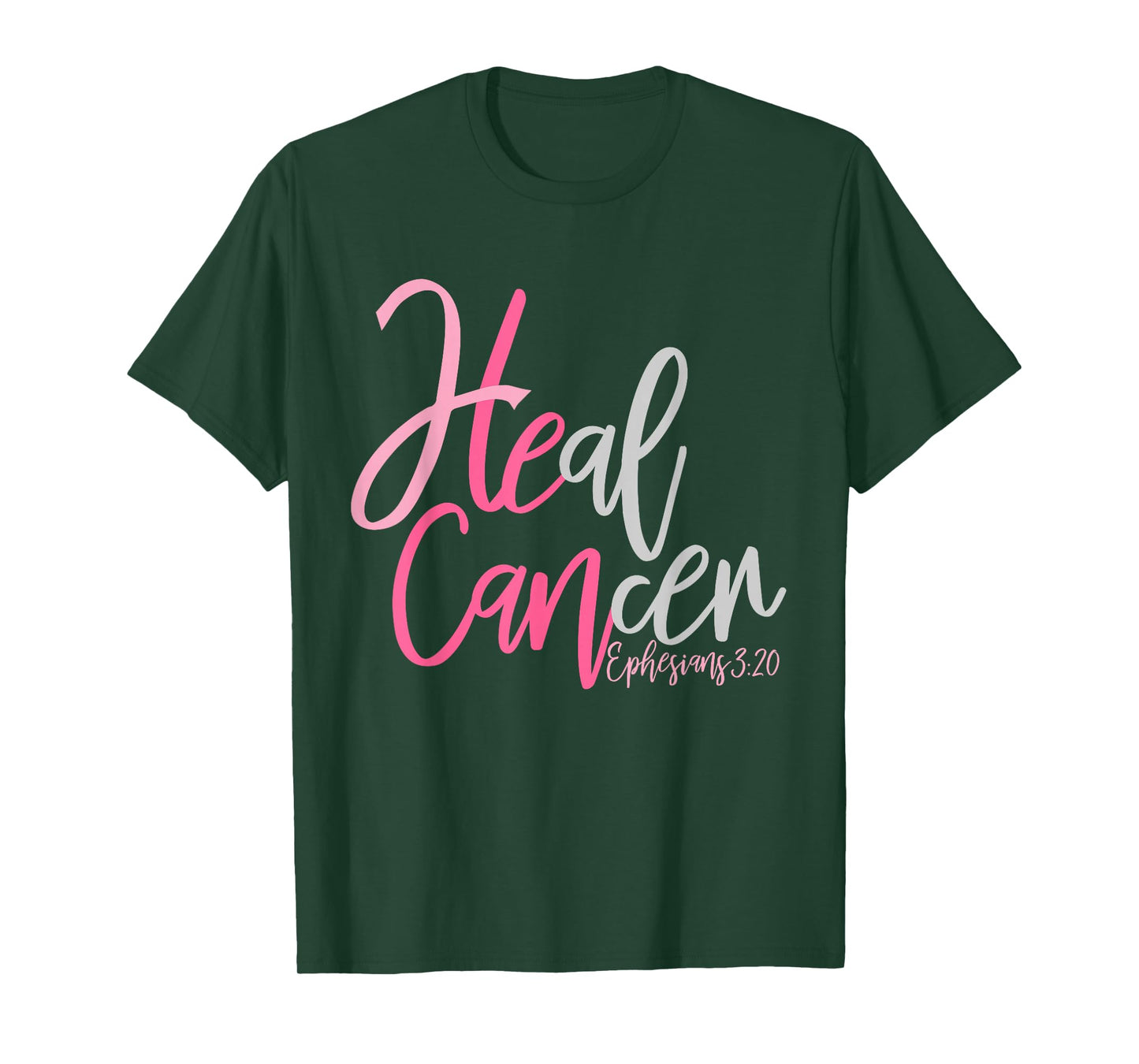 He Can Heal Cancer (Breast Cancer Awareness) T-Shirt