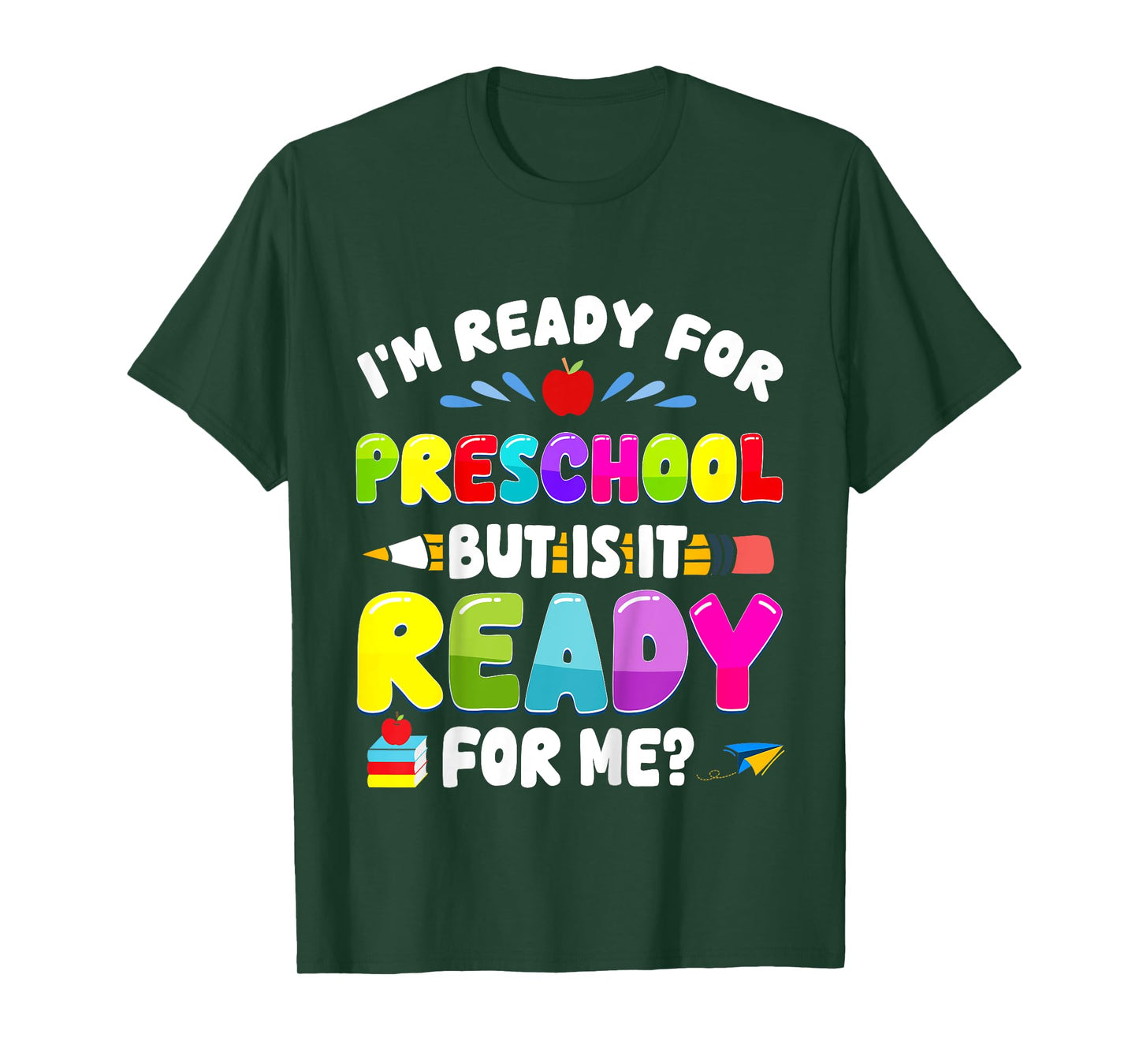 Kids Im Ready For Preschool 1st Day Of School Teachers Boy Girl T-Shirt