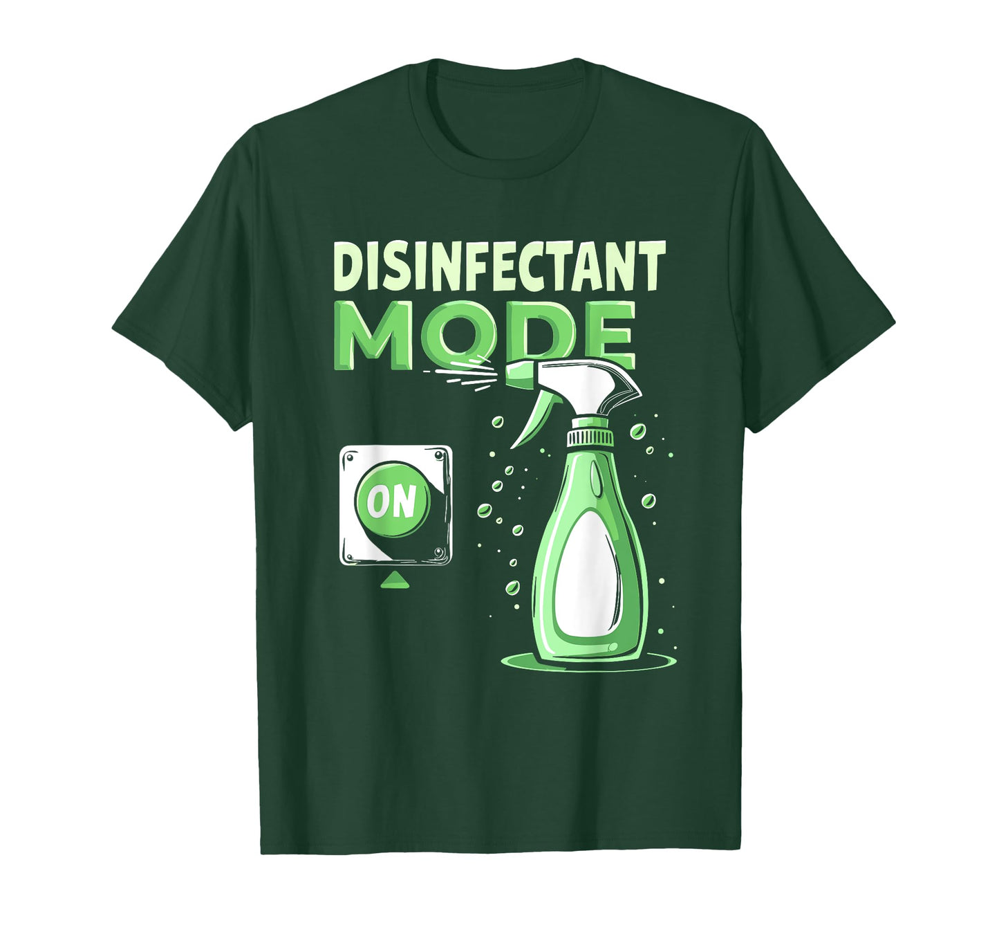 Disinfectant Mode On Funny Germaphobe T-Shirt