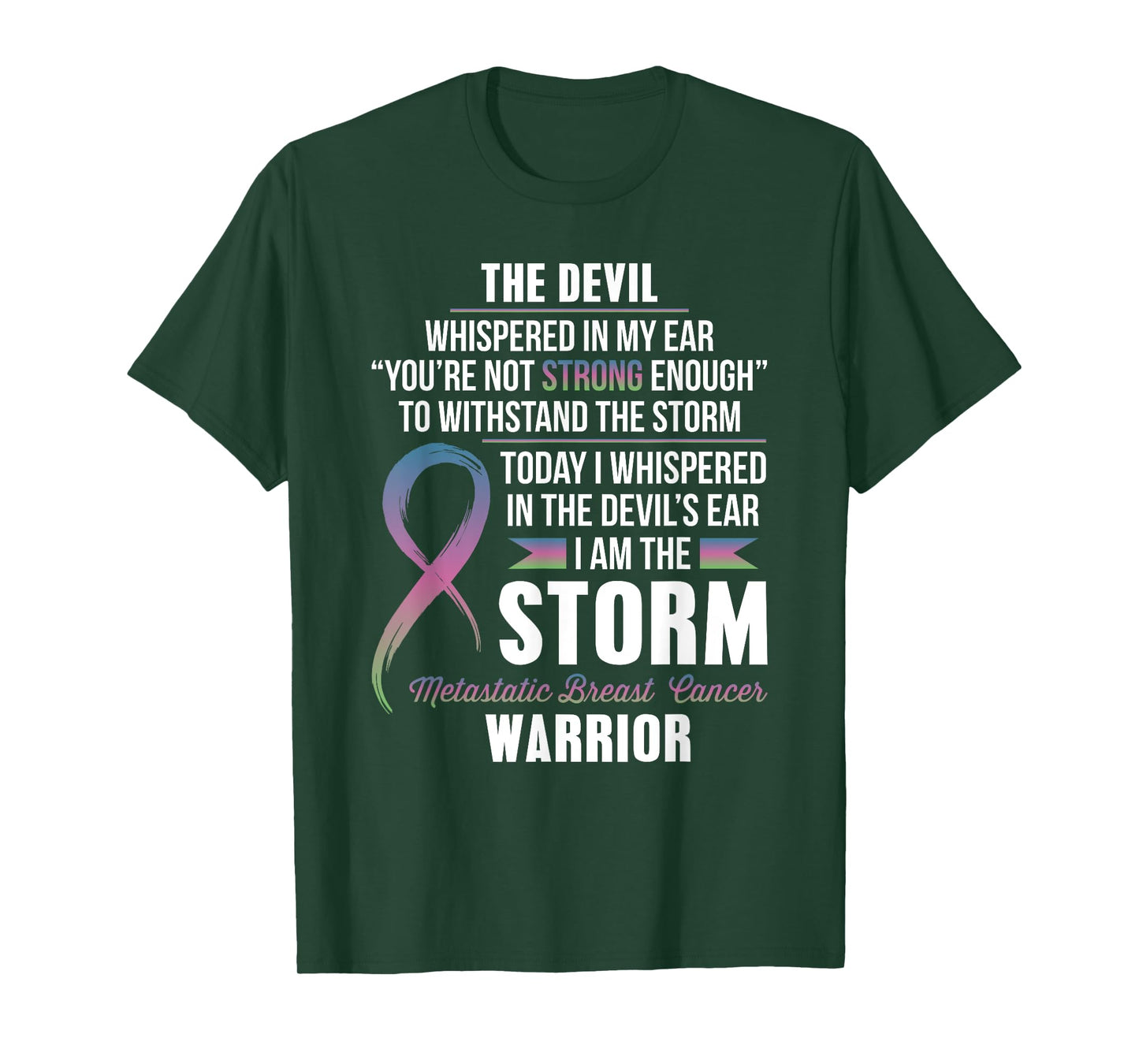 Metastatic Breast Cancer Warrior - I am the Storm T-Shirt