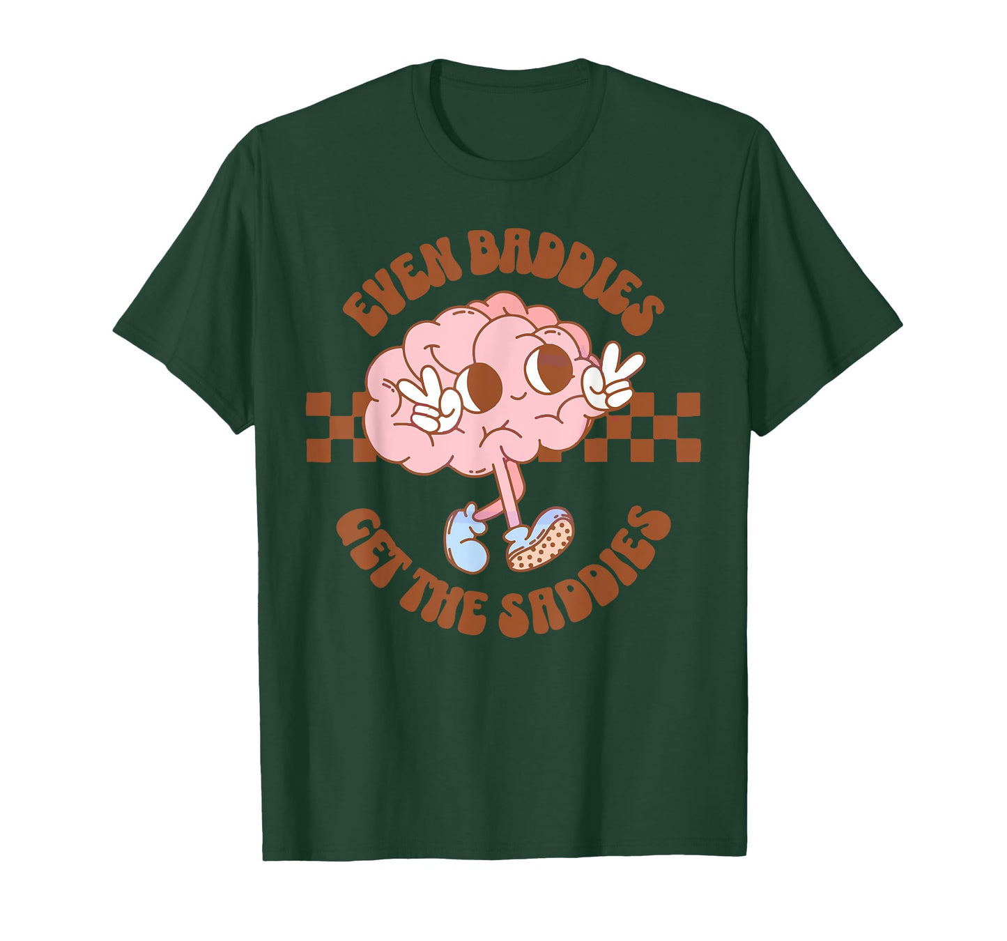 Funny Even Baddies Get Saddies mental health retro groovy T-Shirt