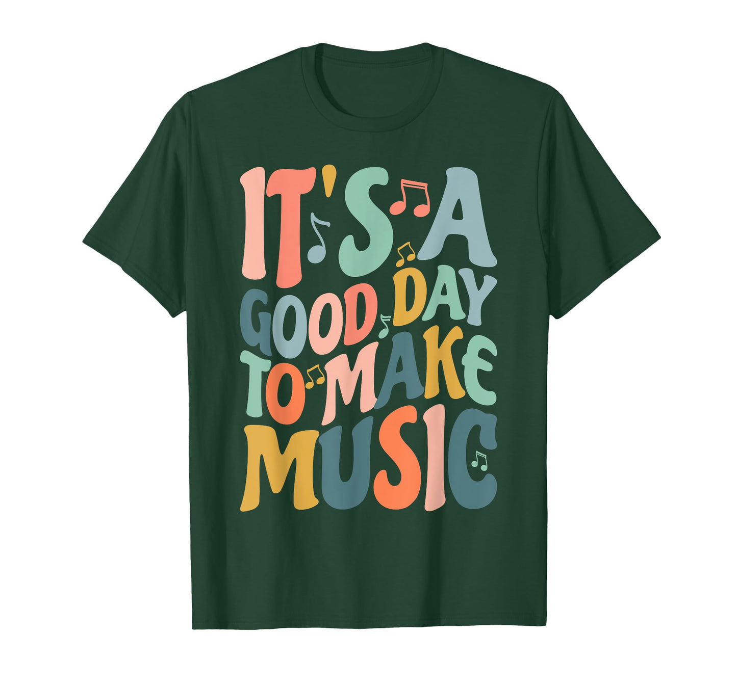 It's A Good Day To Make Music Musician Band Music Teacher T-Shirt