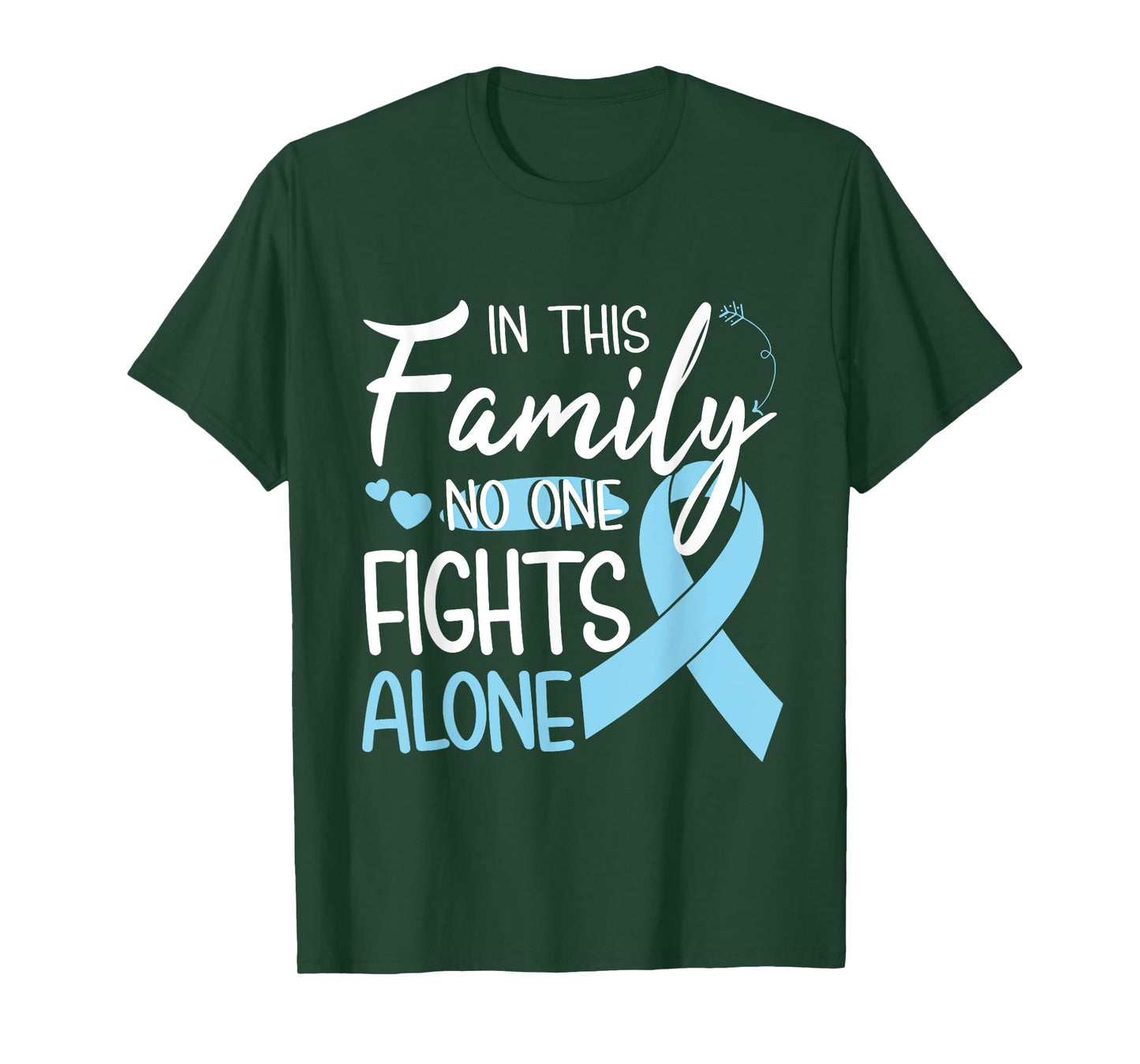 In this family no one fights alone Prostate Cancer tshirt T-Shirt
