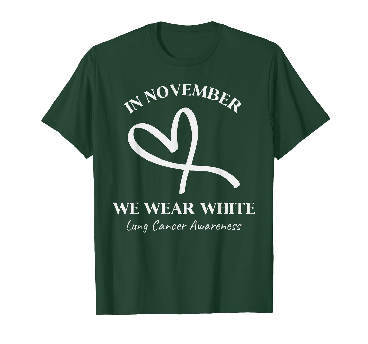 in November We Wear White Lung Cancer Month Awareness Ribbon T-Shirt