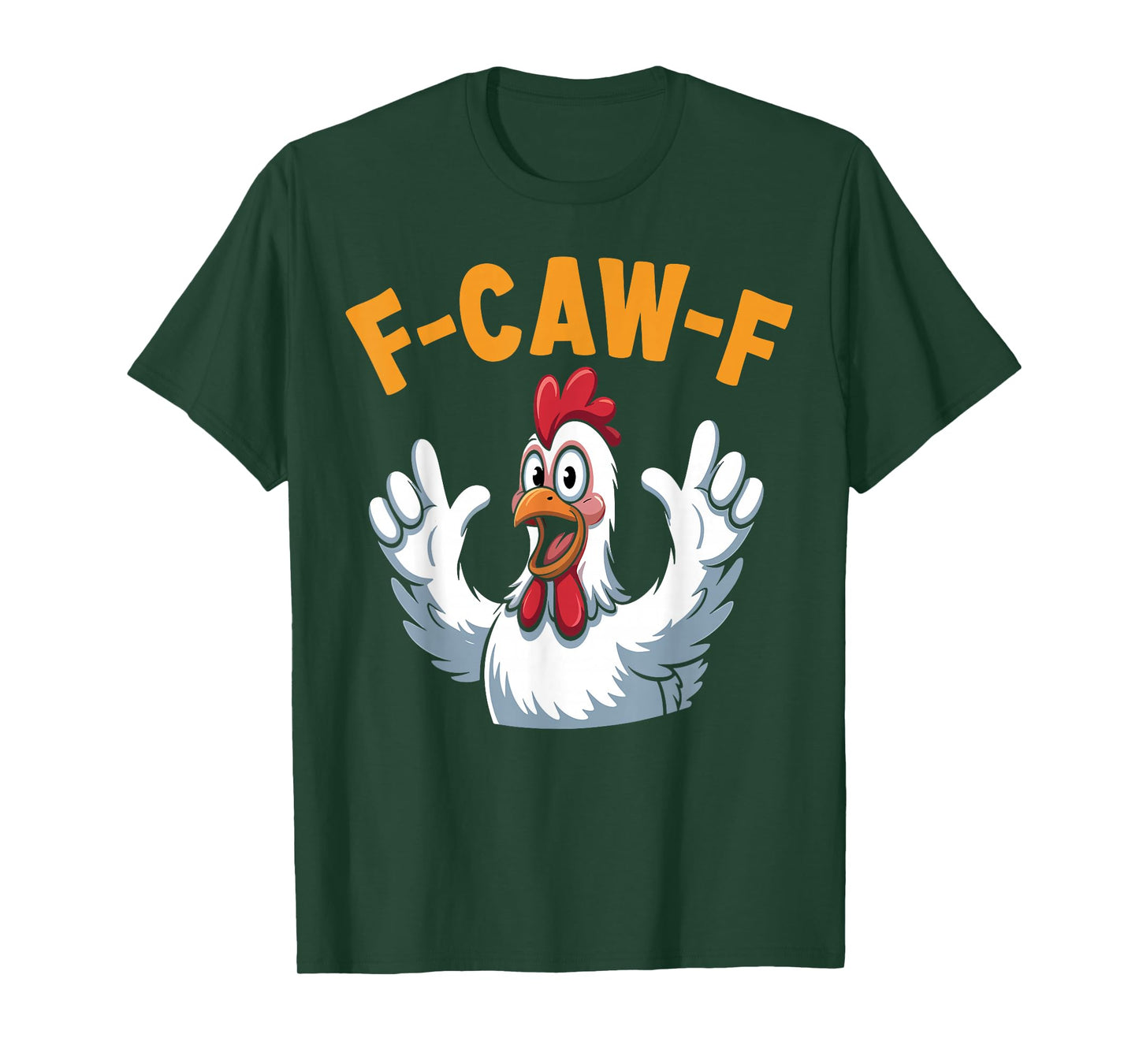 F-CAW-F Funny Chicken Humor Sarcastic Retro Apparel T-Shirt