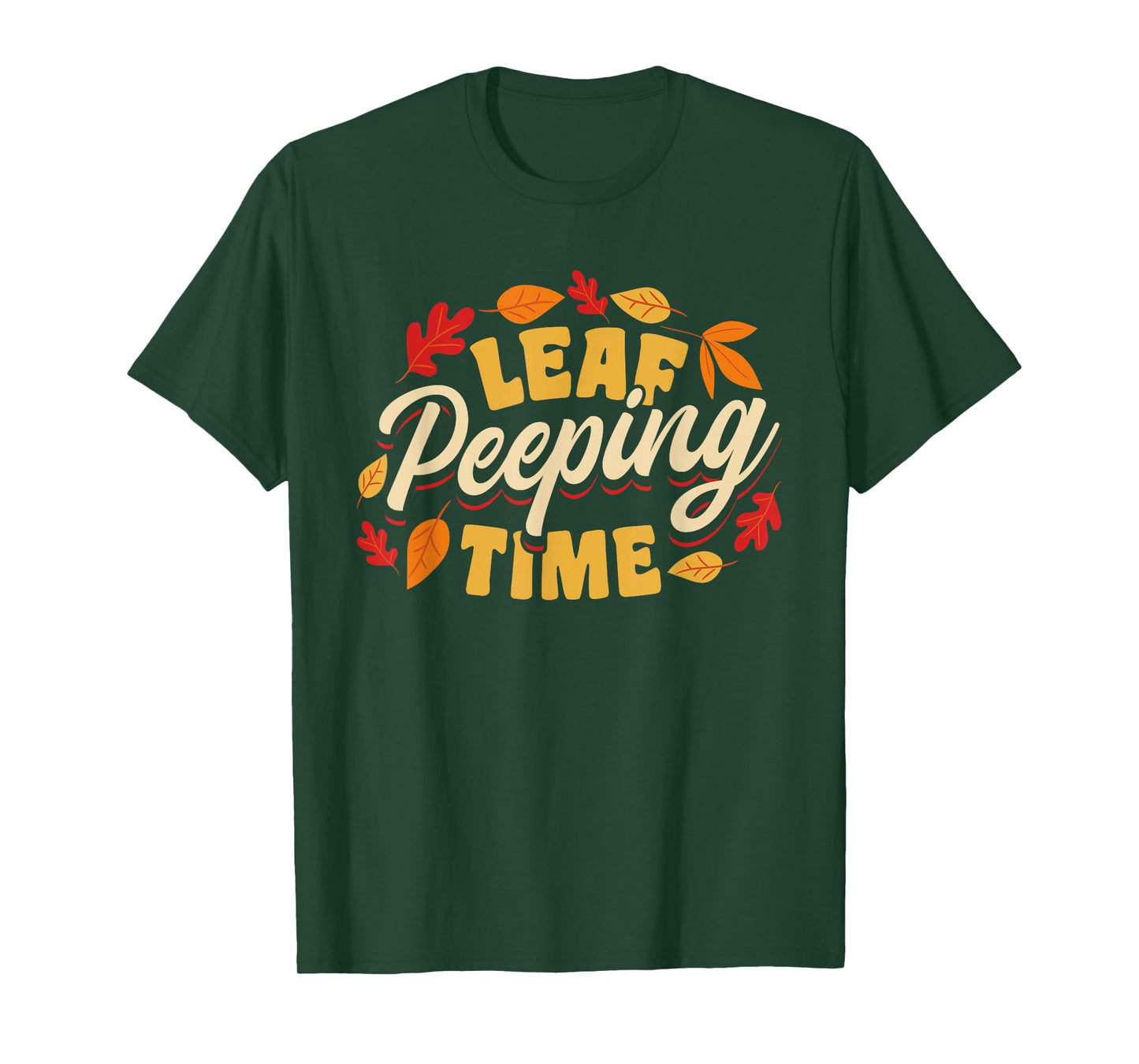 Leaf Peeping Time Leaf Peeper Autumn Leaves T-Shirt